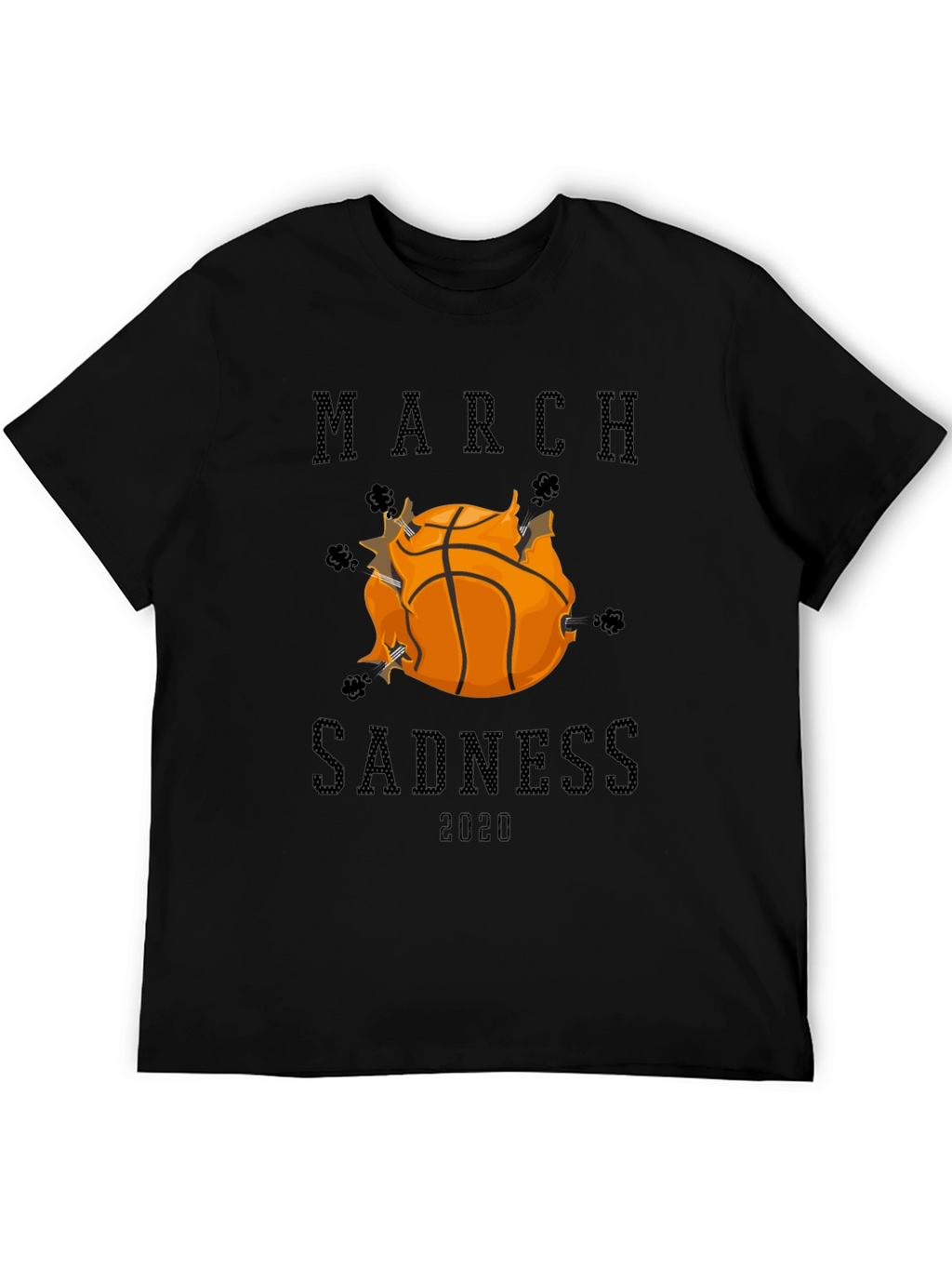 March Sadness 2020 Graphic Tee