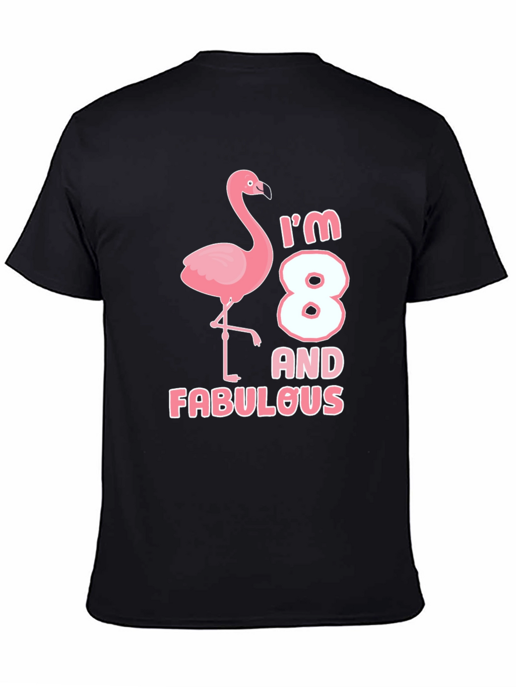 Im 8 and Fabulous T-Shirt