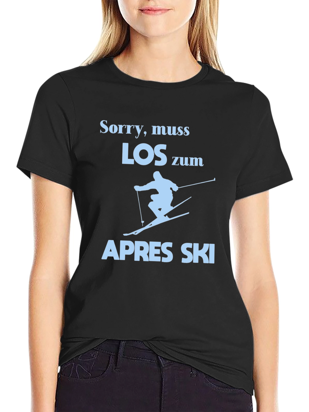 Sorry Muss Los Zum Apres Ski T-Shirt