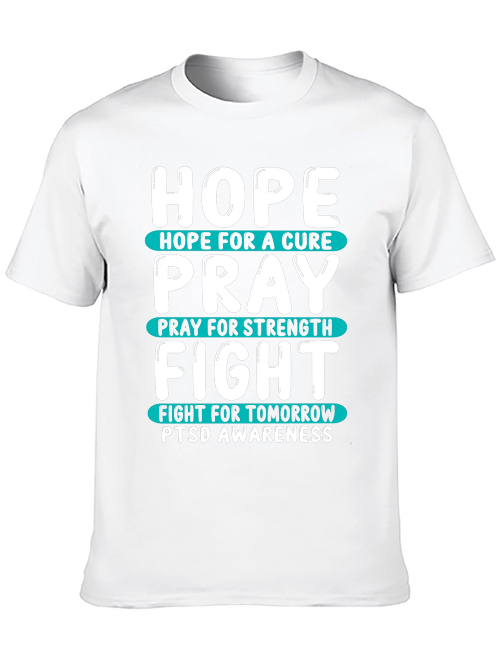 Hope Pray Fight PTSD Awareness T-Shirt