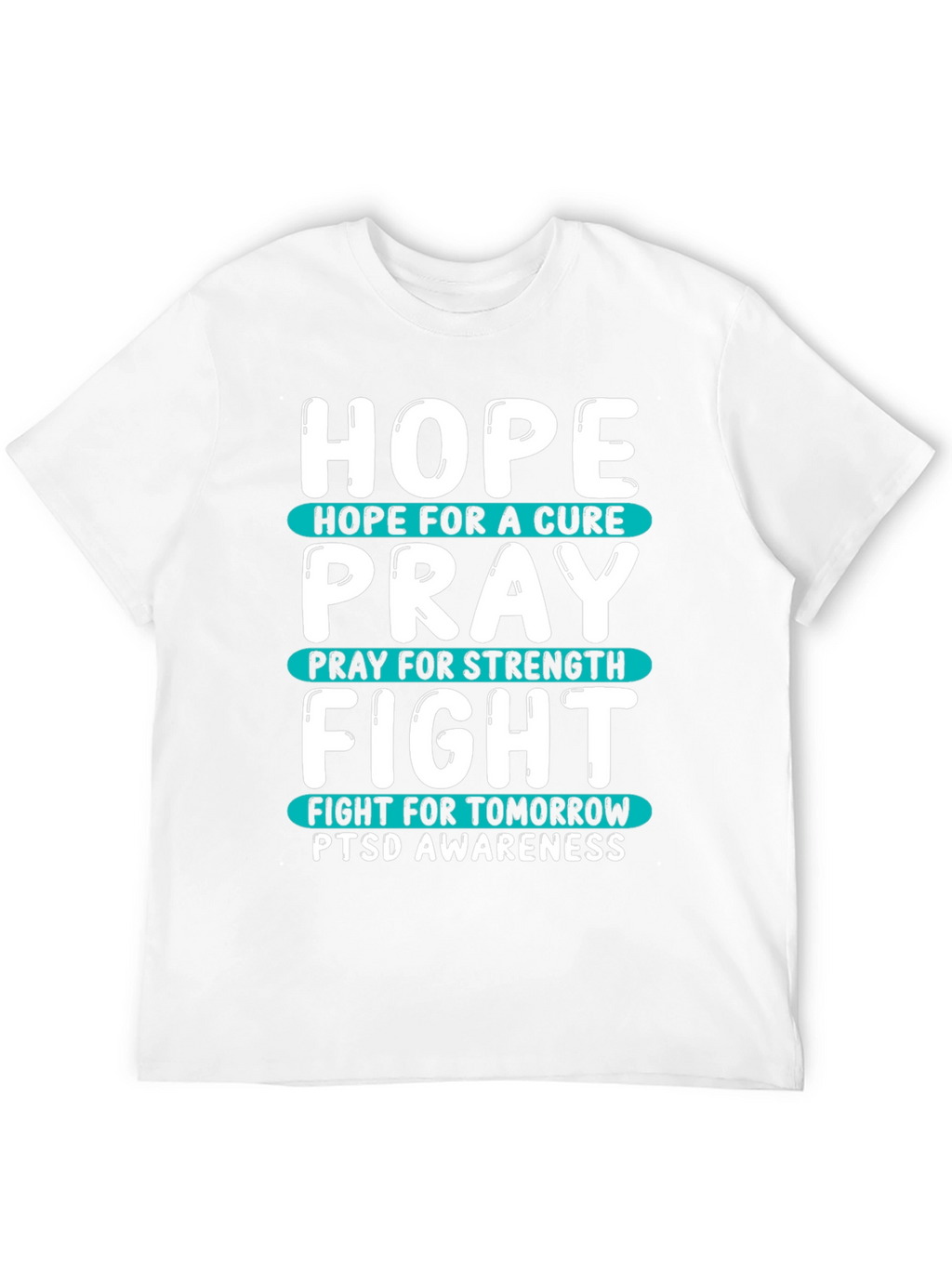 Hope Pray Fight PTSD Awareness T-Shirt