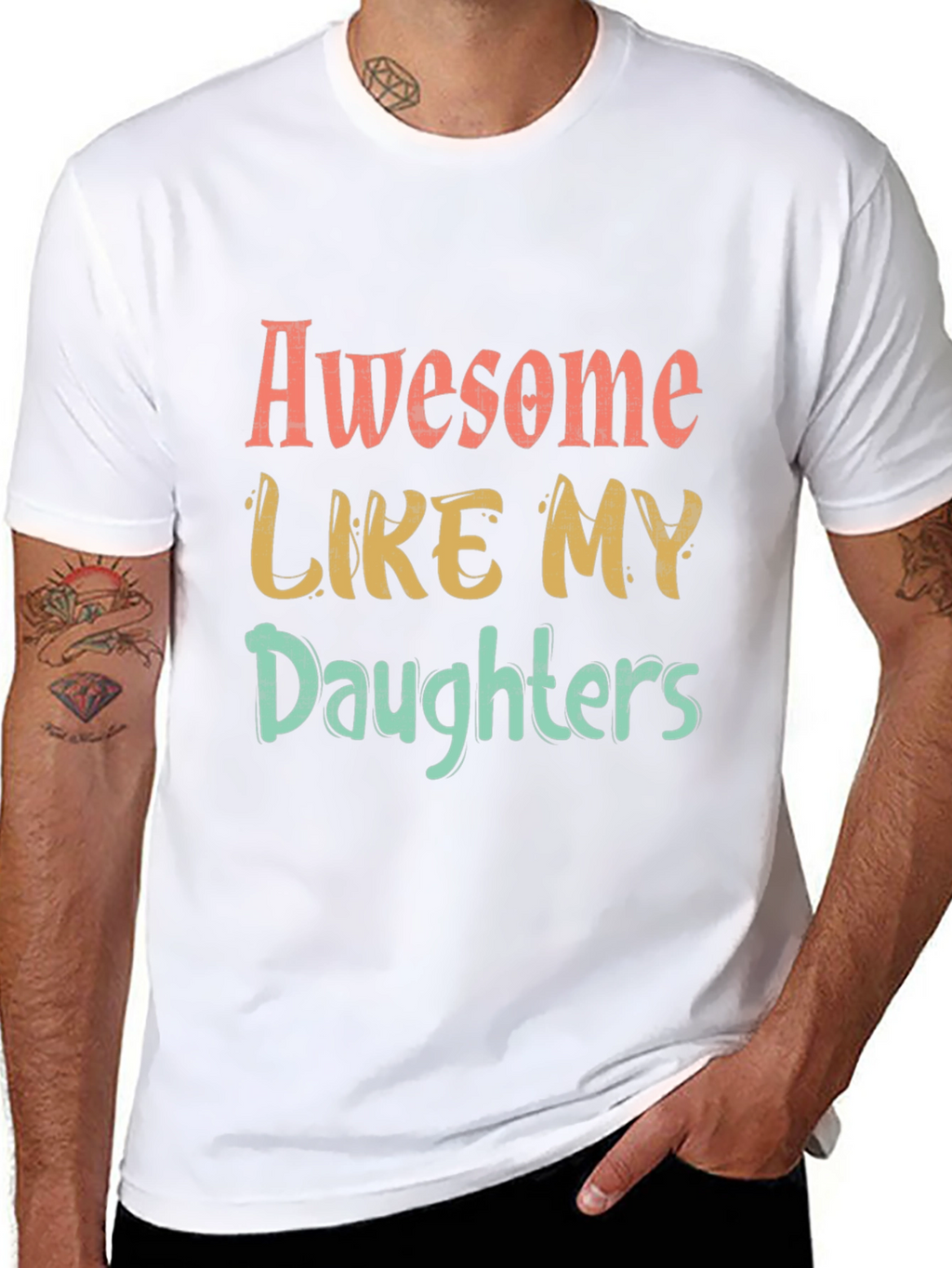 Awesome Like My Daughters Graphic T-Shirt