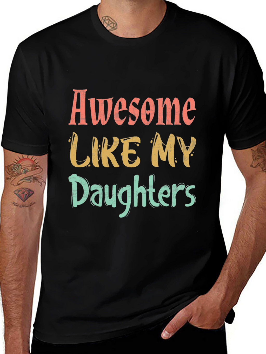 Awesome Like My Daughters Graphic T-Shirt