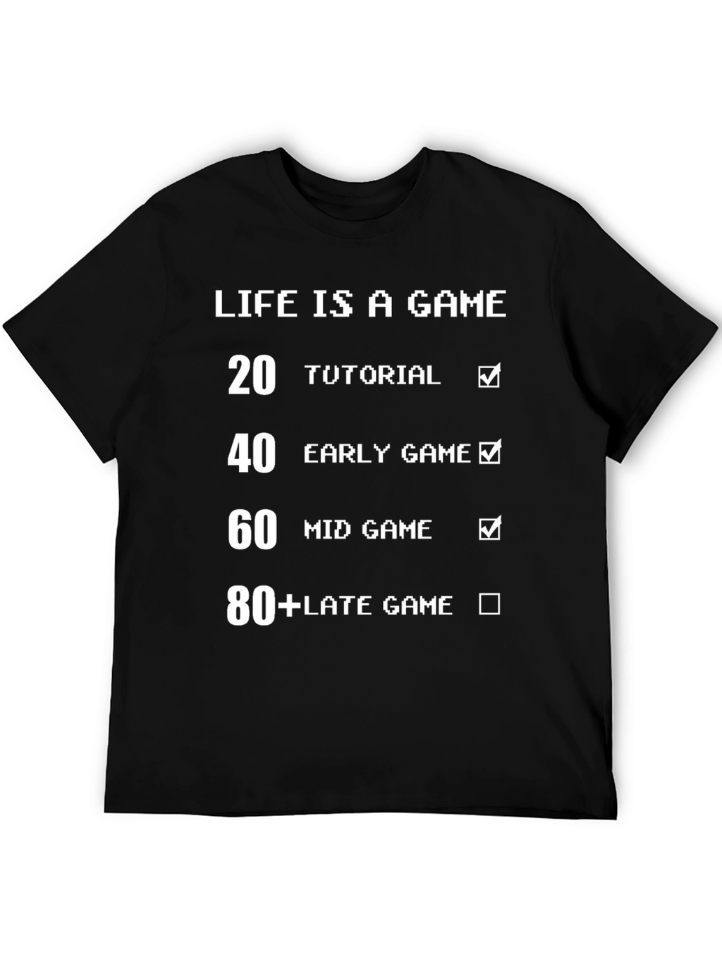 Life Is A Game Level Up T-Shirt