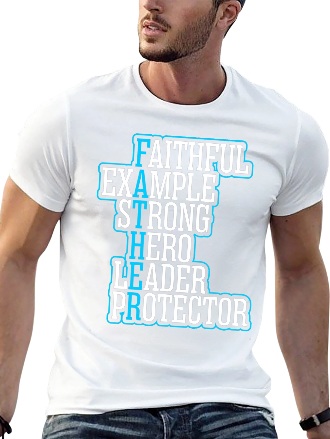 Faithful Father T-Shirt - Hero Leader Protector Tee
