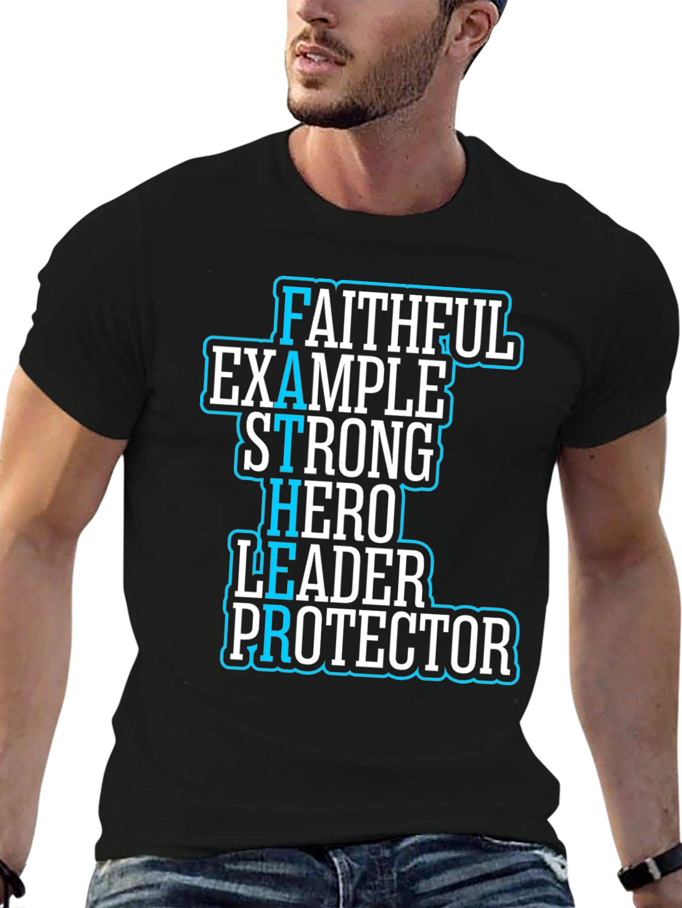 Faithful Father T-Shirt - Hero Leader Protector Tee