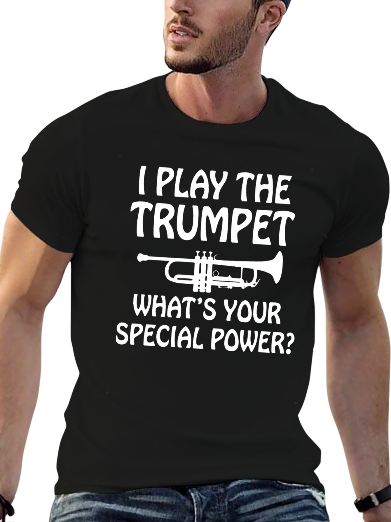I Play the Trumpet T-Shirt - Special Power Tee