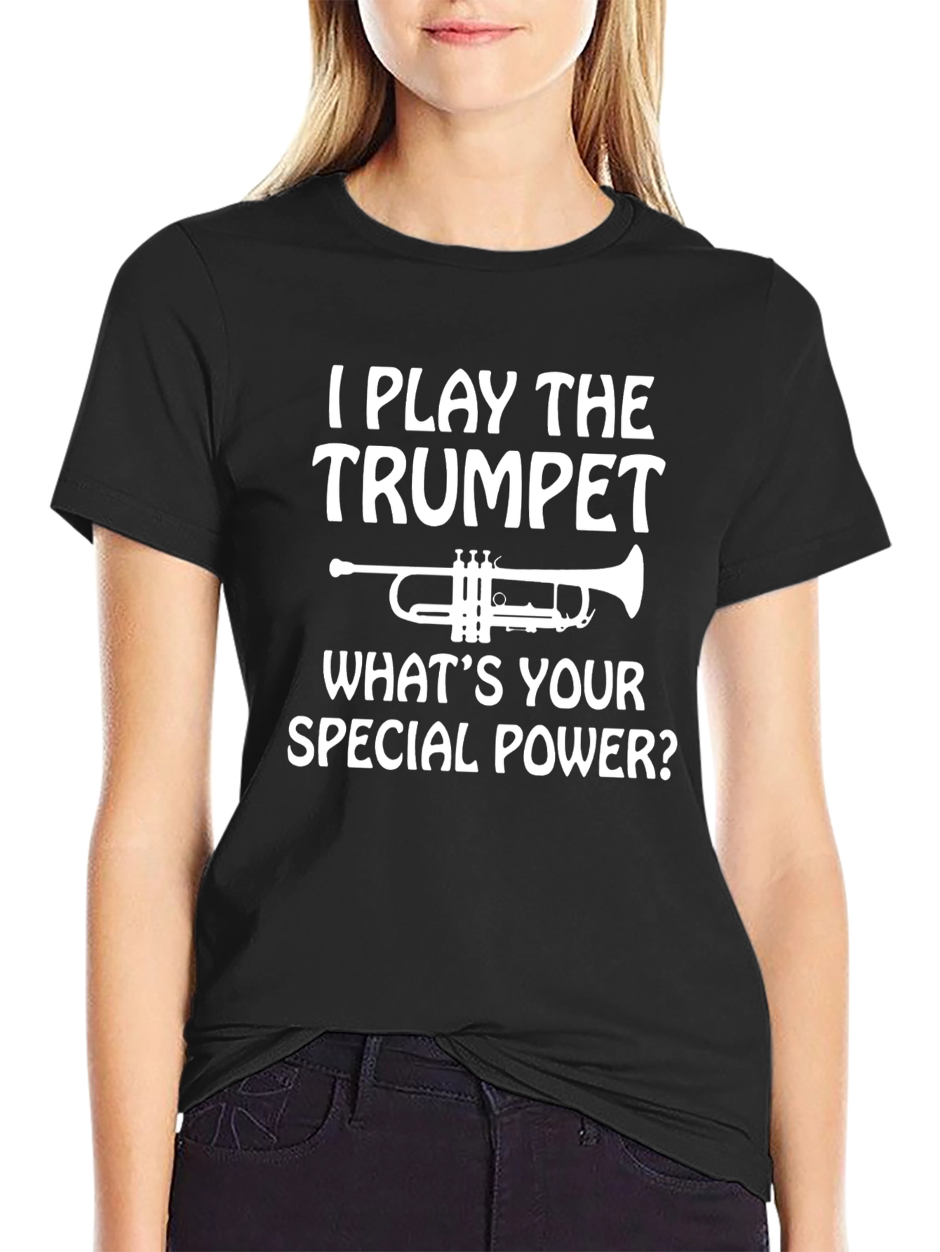 I Play the Trumpet T-Shirt - Special Power Tee