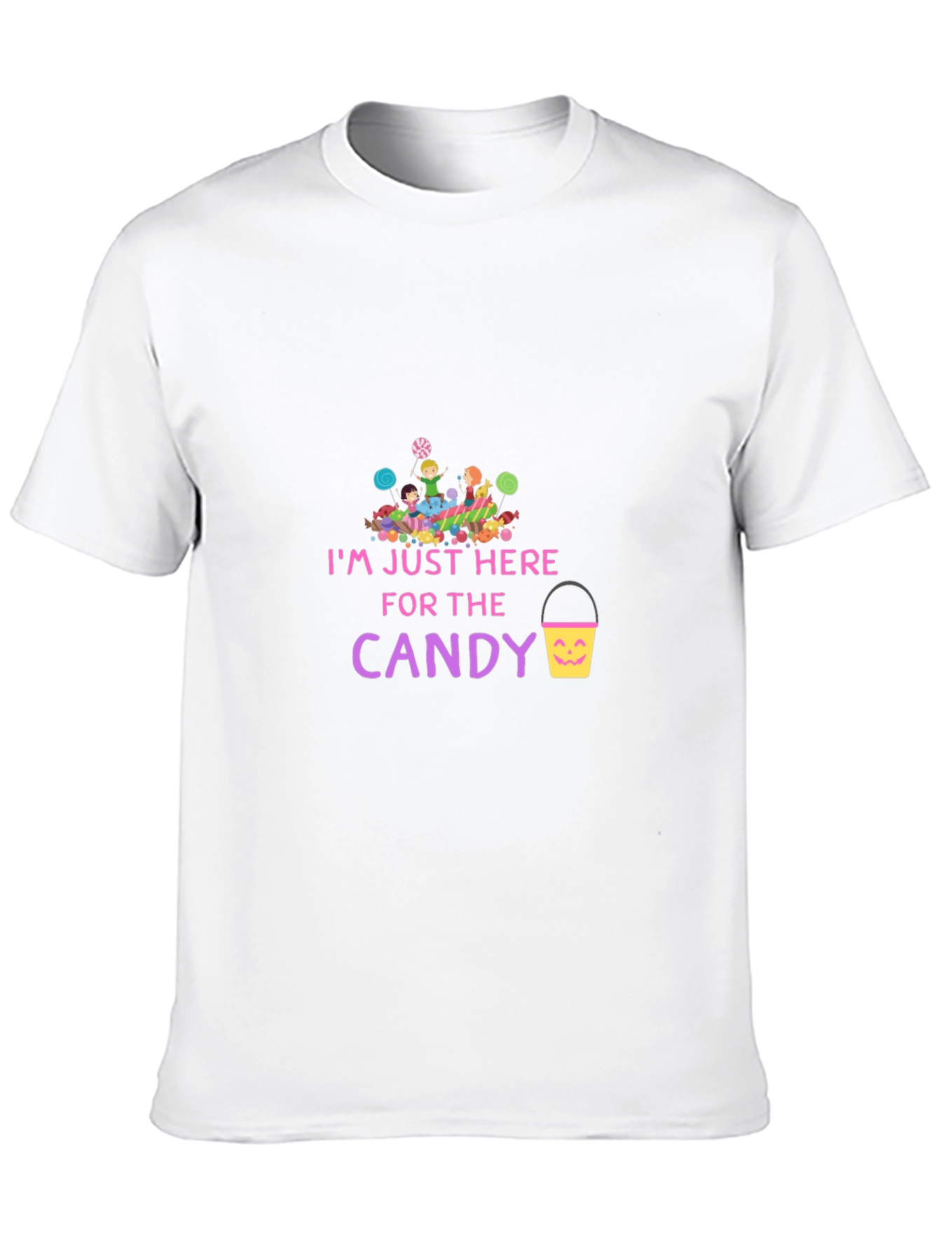 Im Just Here for The Candy T-Shirt