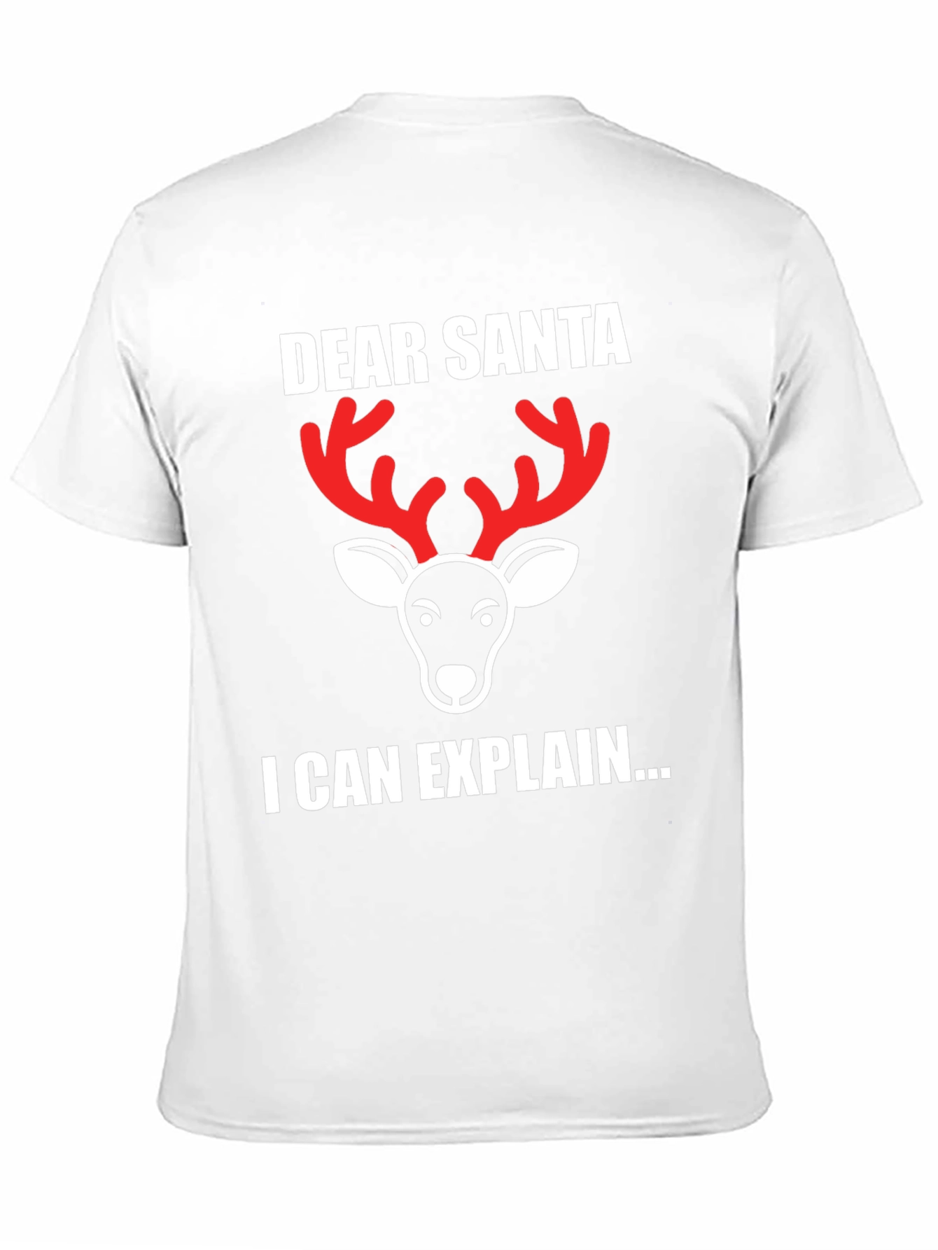 Dear Santa I Can Explain Reindeer Christmas T-Shirt