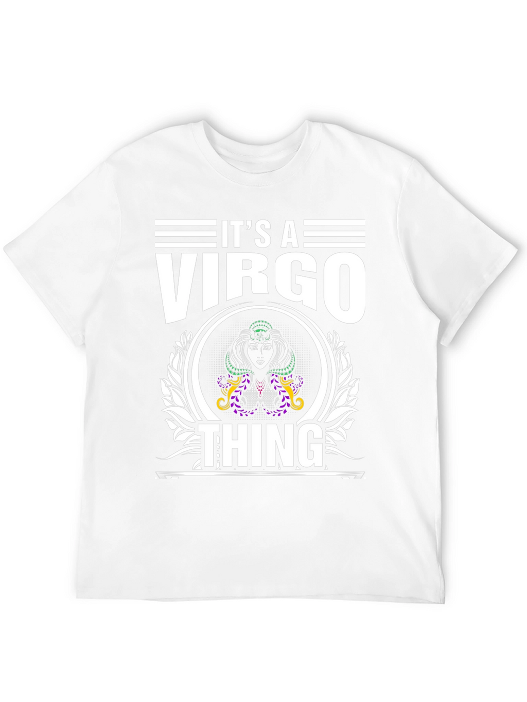 Its A Virgo Thing T-Shirt