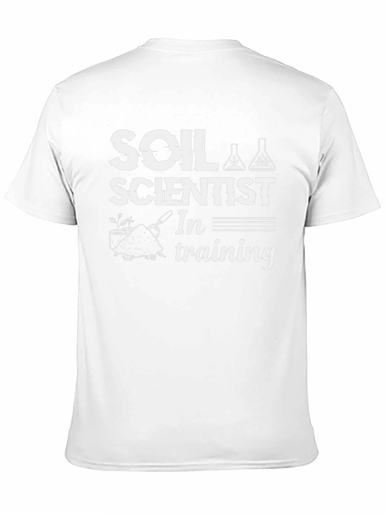 Soil Scientist In Training Graphic Tee
