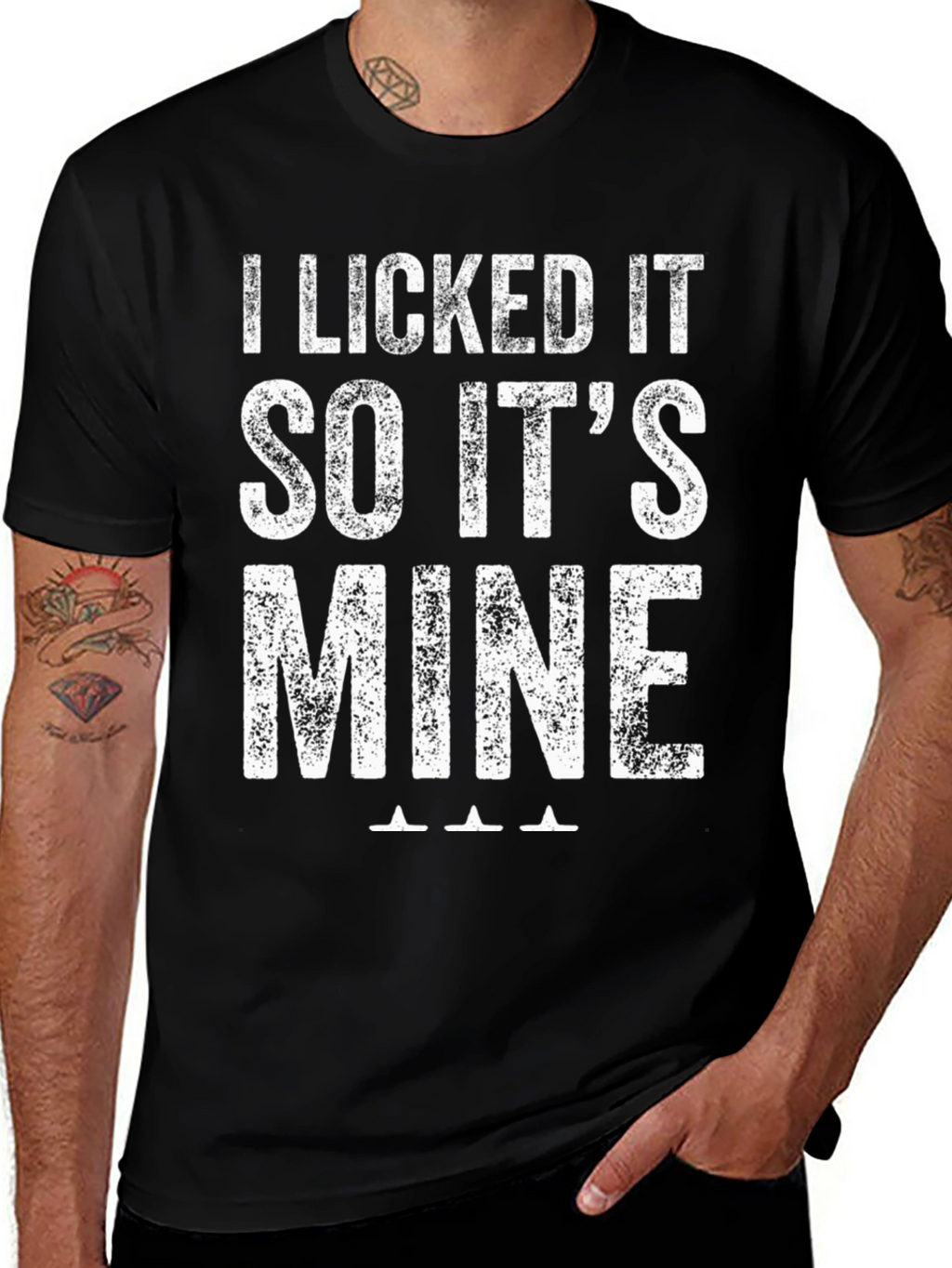 I Licked It So Its Mine Graphic T-Shirt