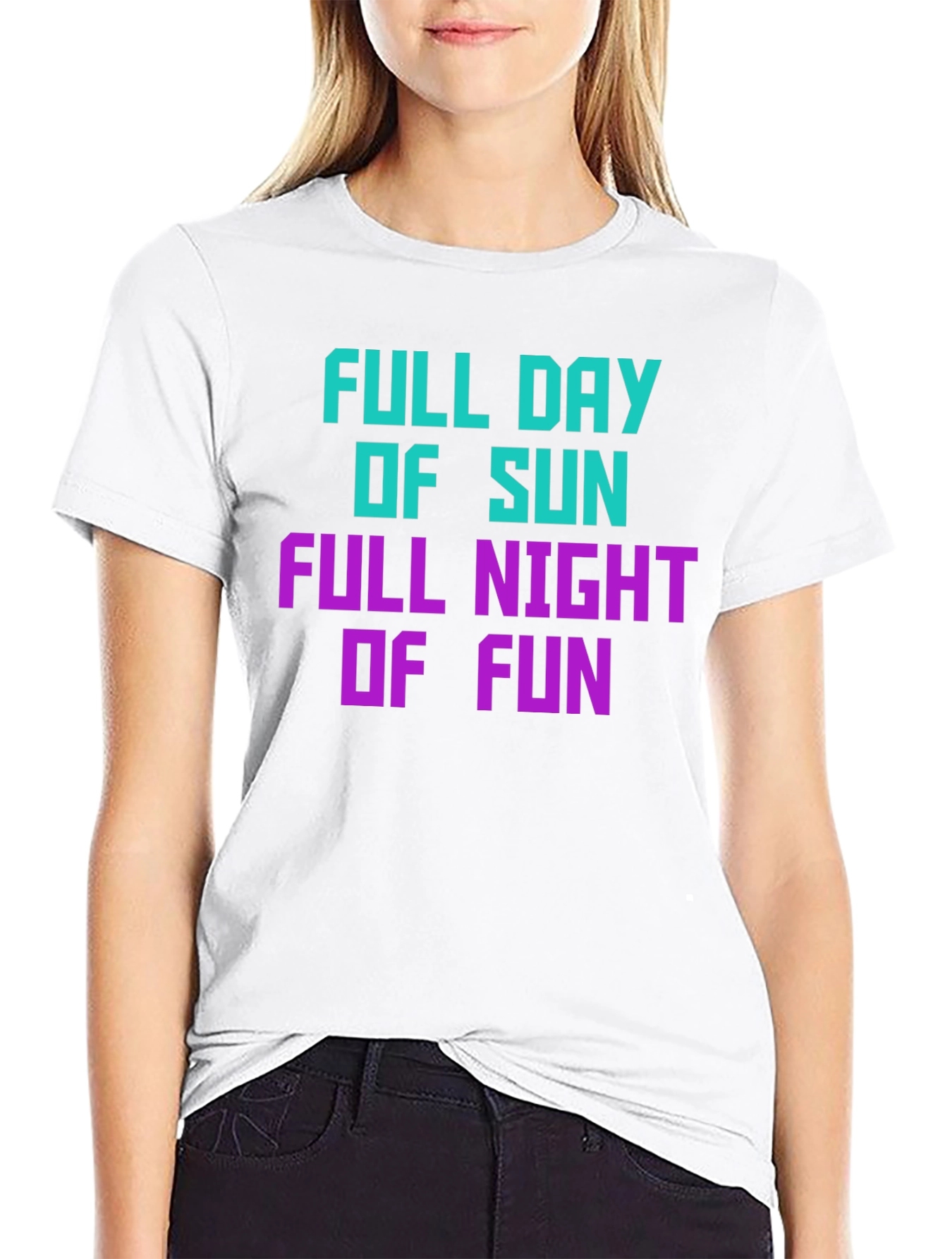 Full Day Of Sun Full Night Of Fun T-Shirt