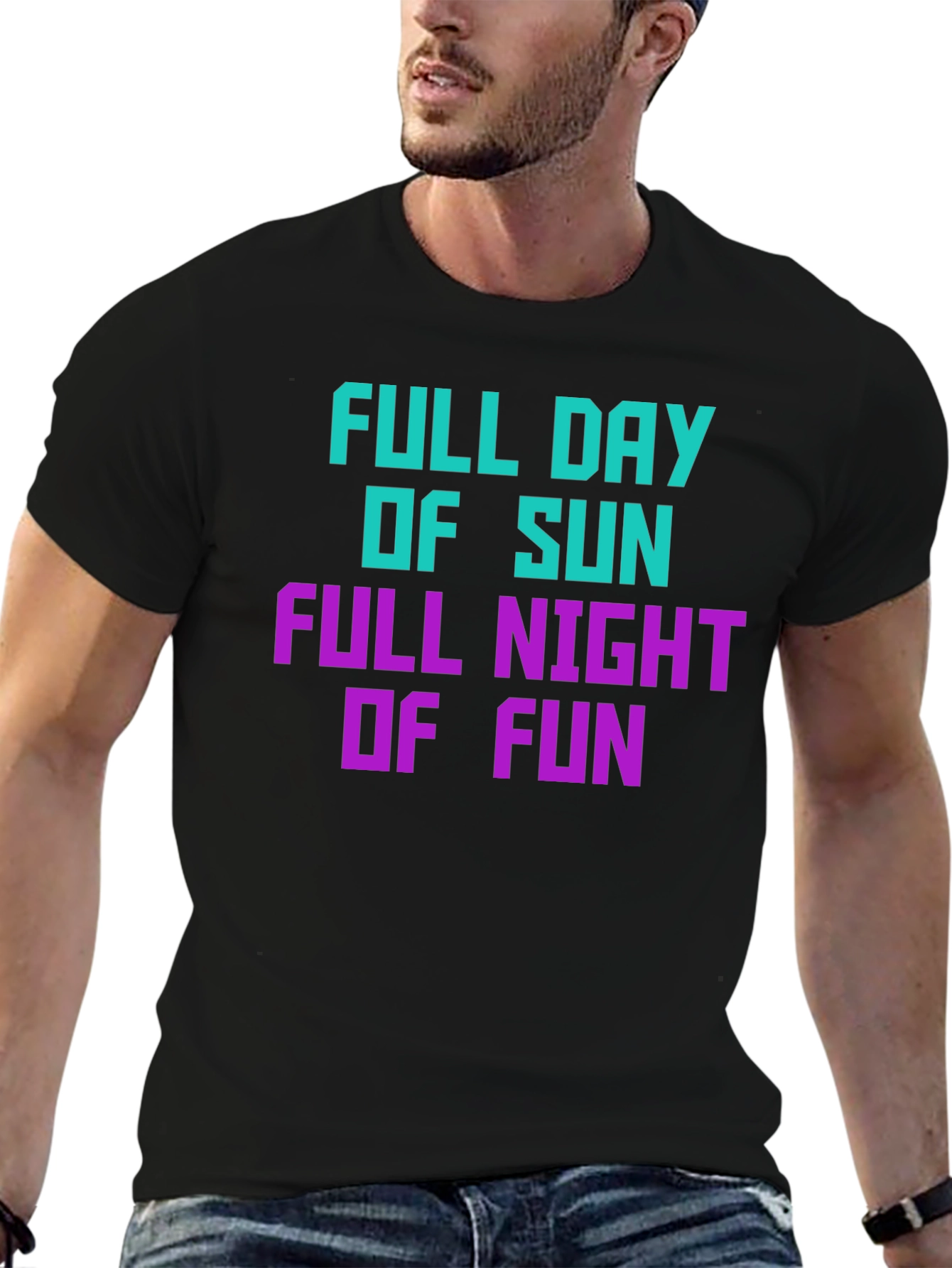 Full Day Of Sun Full Night Of Fun T-Shirt