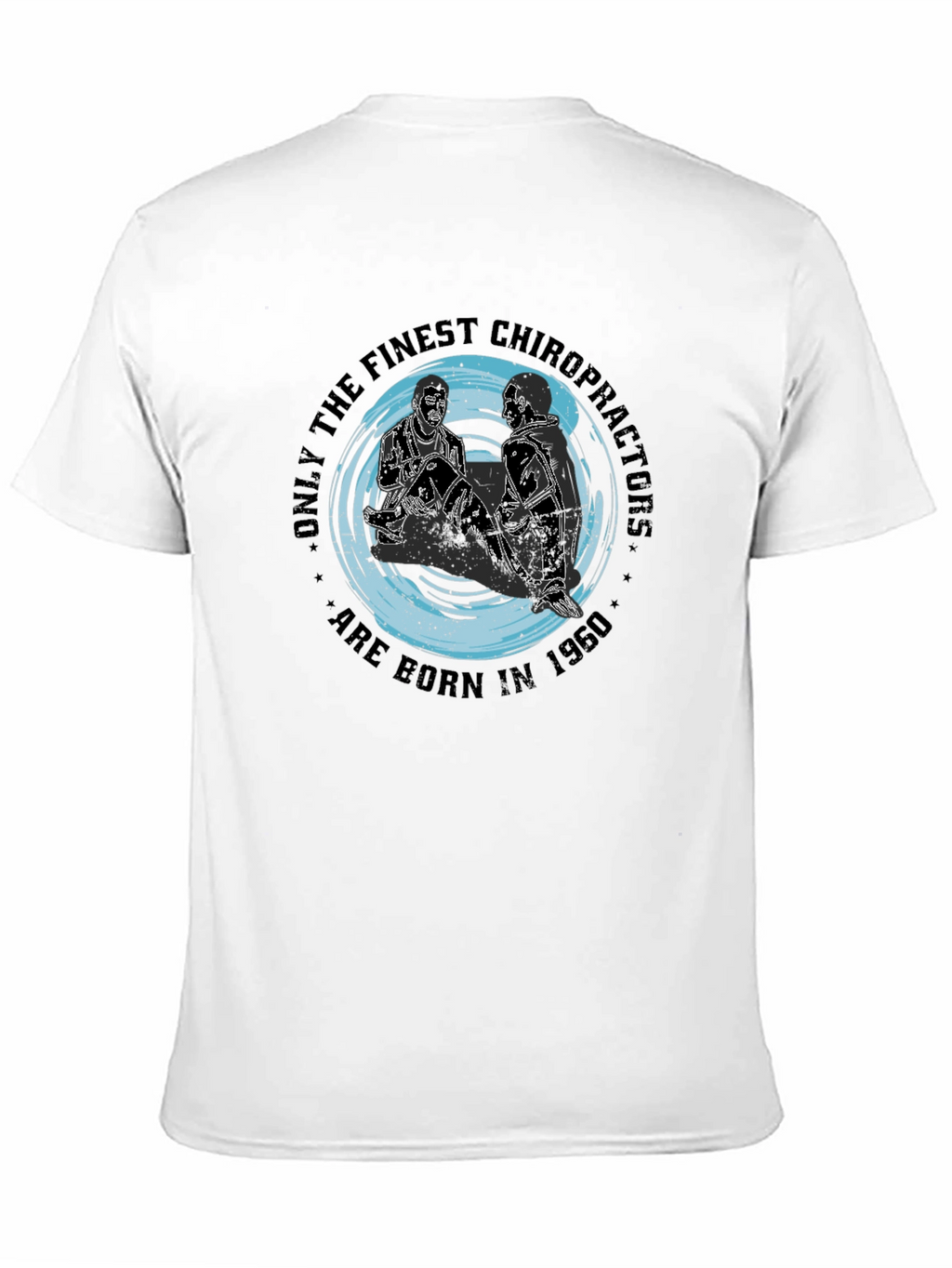 Chiropractor Birthday Gift T-Shirt