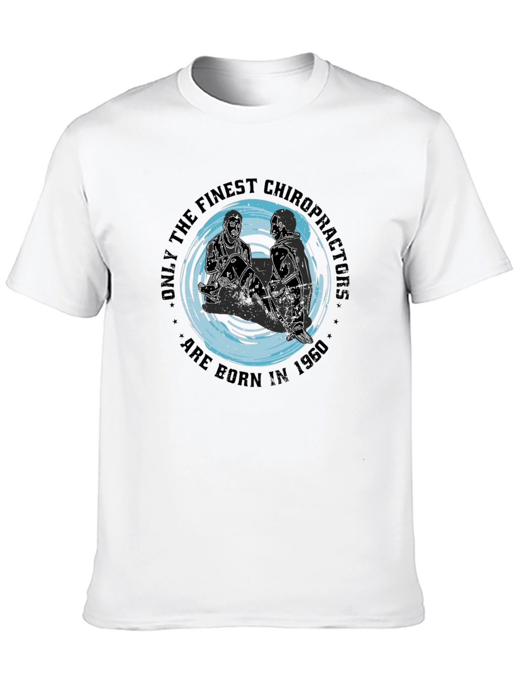 Chiropractor Birthday Gift T-Shirt