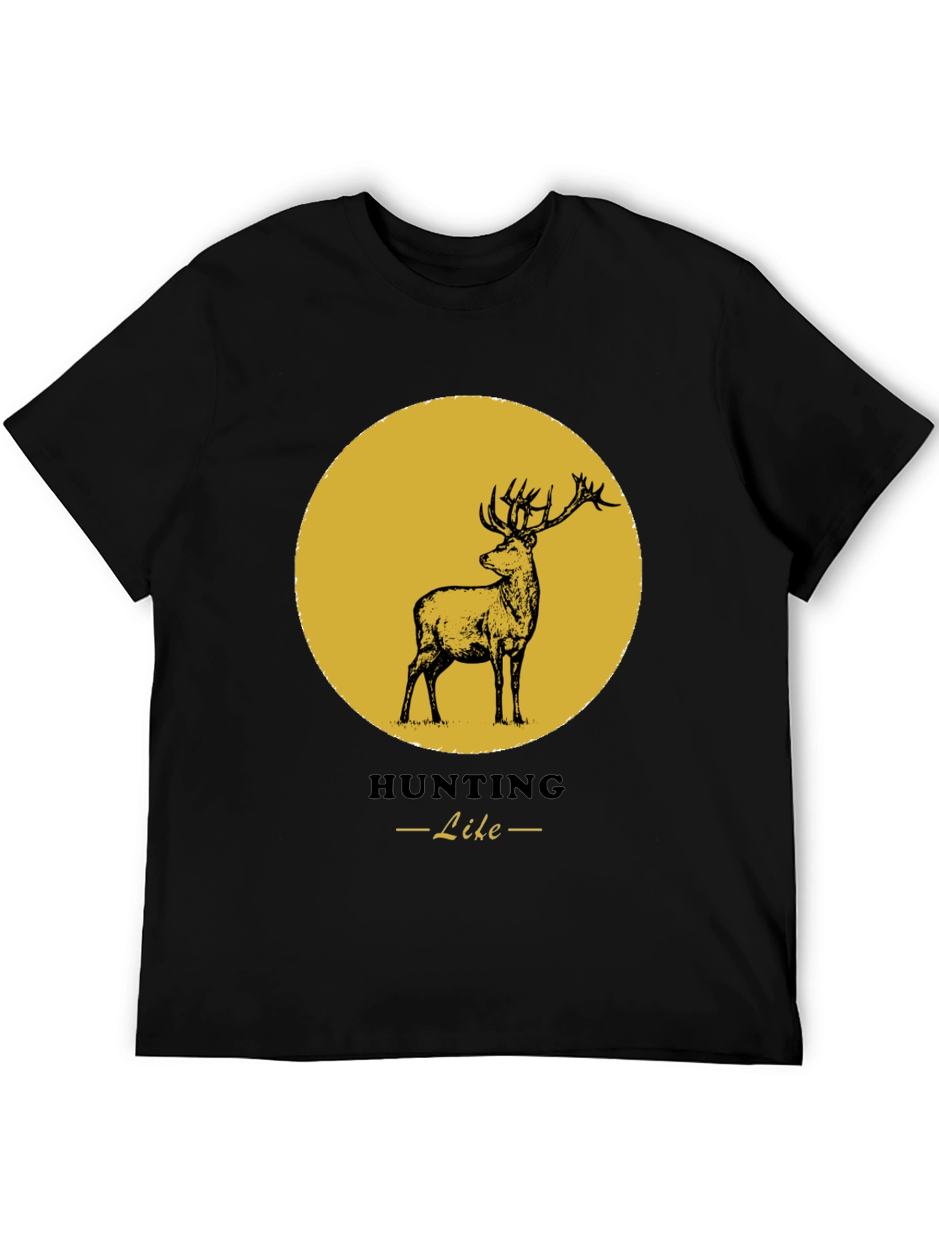 Hunting Like Deer T-Shirt - Nature & Outdoors
