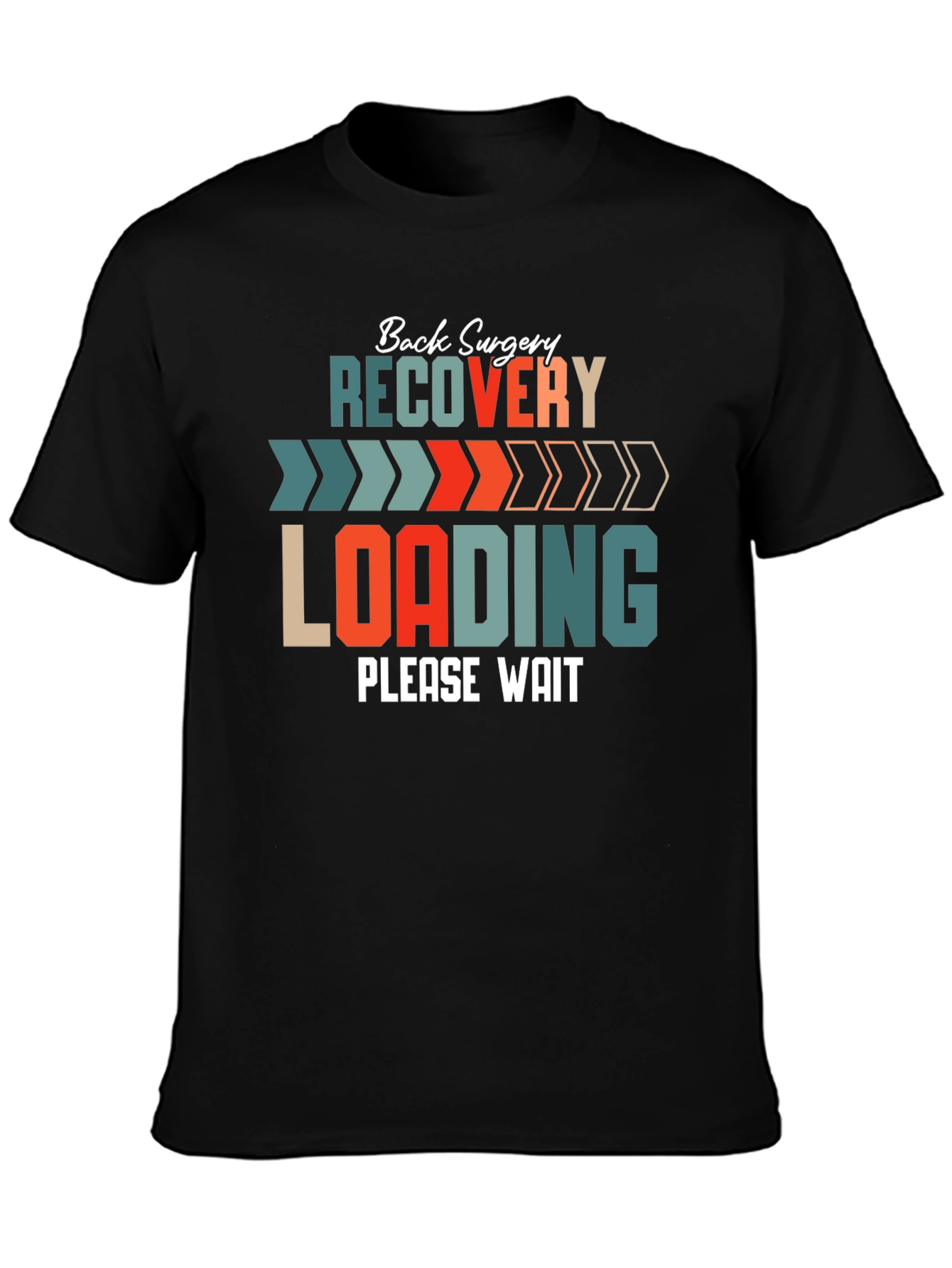 Back Surgery Recovery Loading T-Shirt
