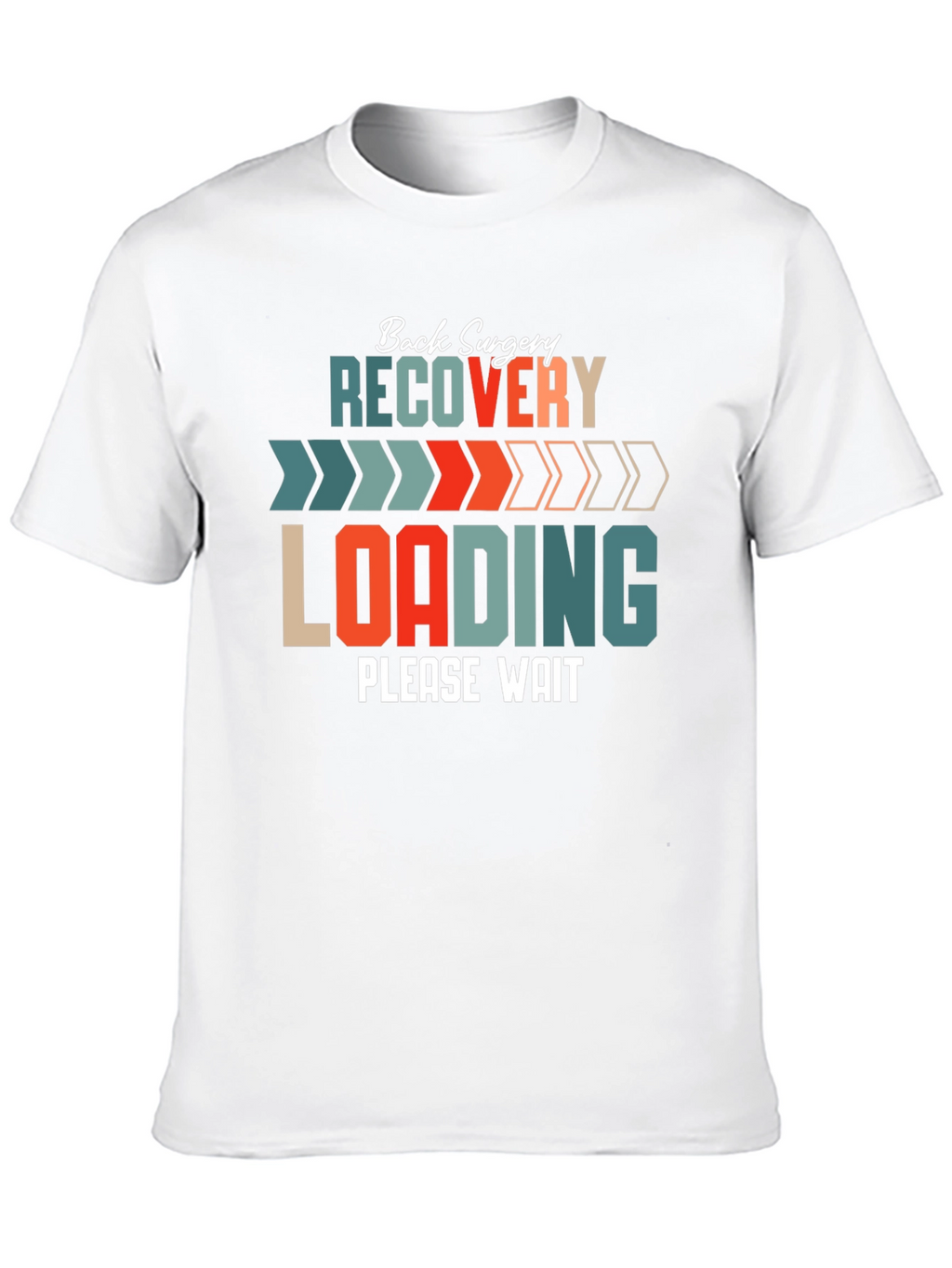 Back Surgery Recovery Loading T-Shirt