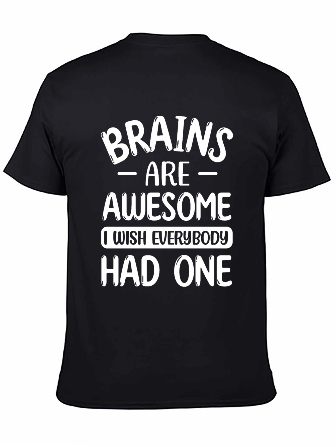 Brains Are Awesome Graphic T-Shirt