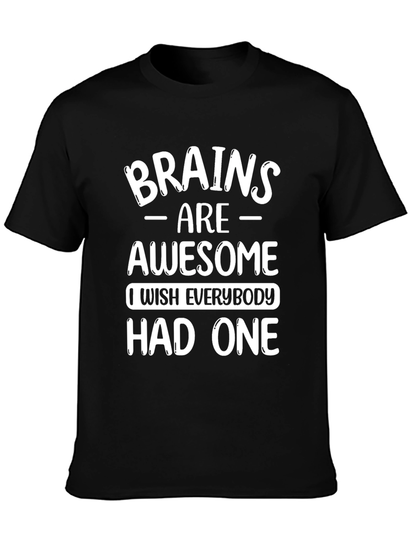 Brains Are Awesome Graphic T-Shirt