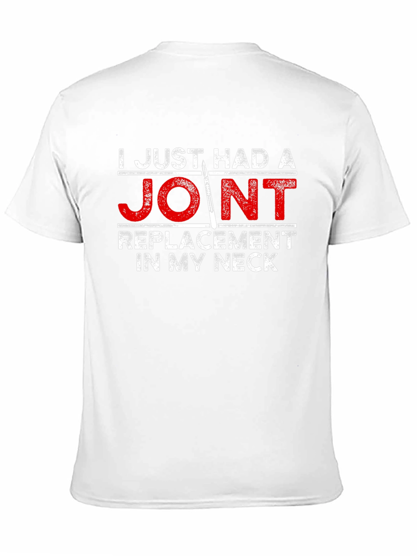 Joint Replacement Neck Funny T-Shirt