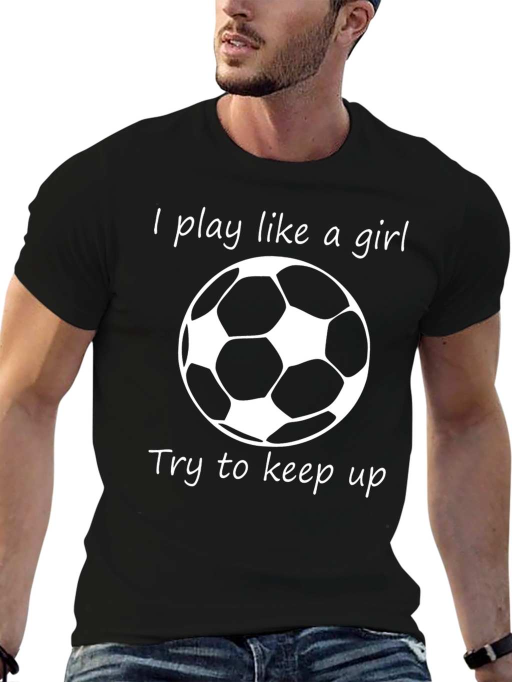 I Play Like a Girl Soccer T-Shirt