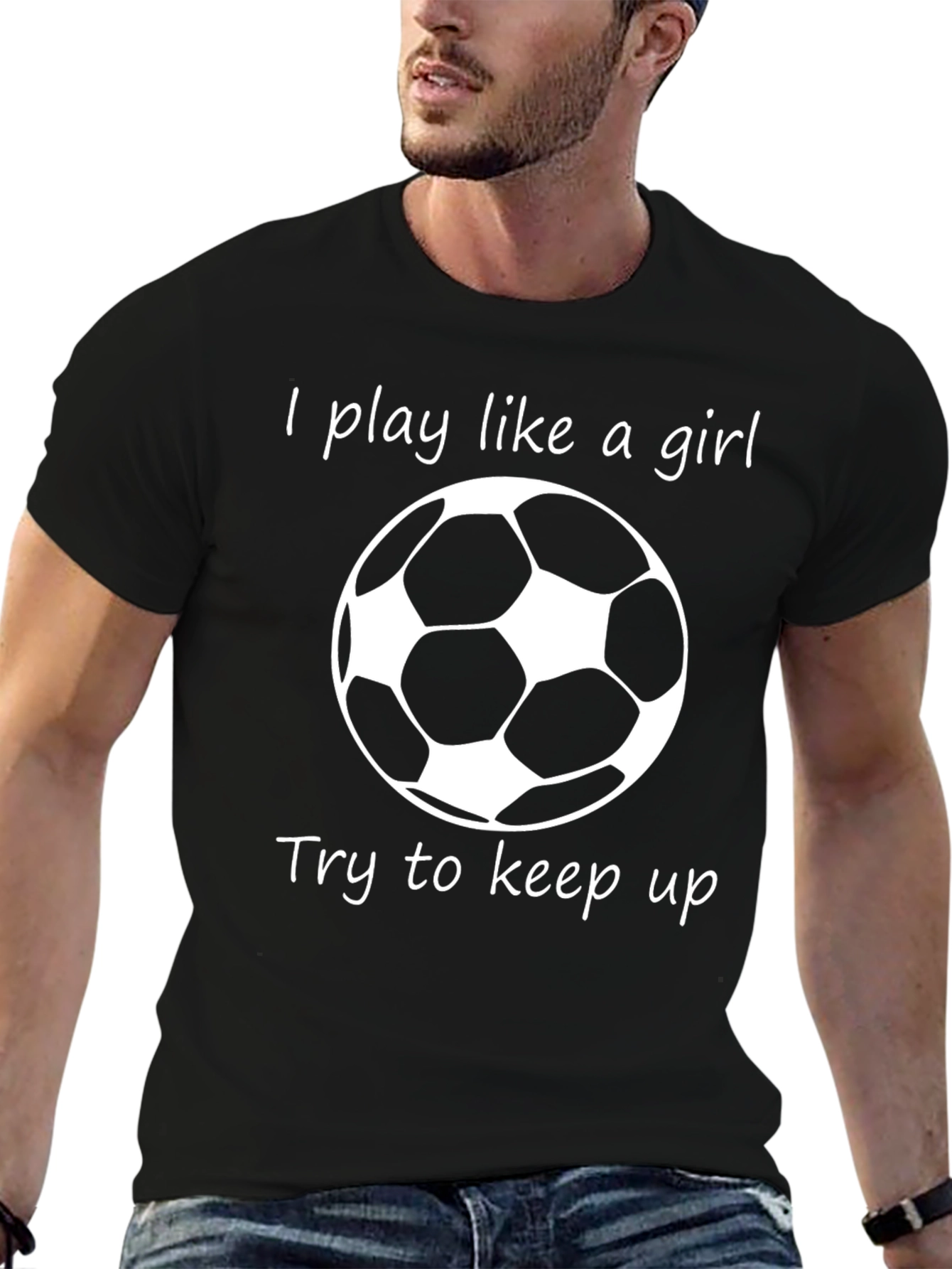 I Play Like a Girl Soccer T-Shirt