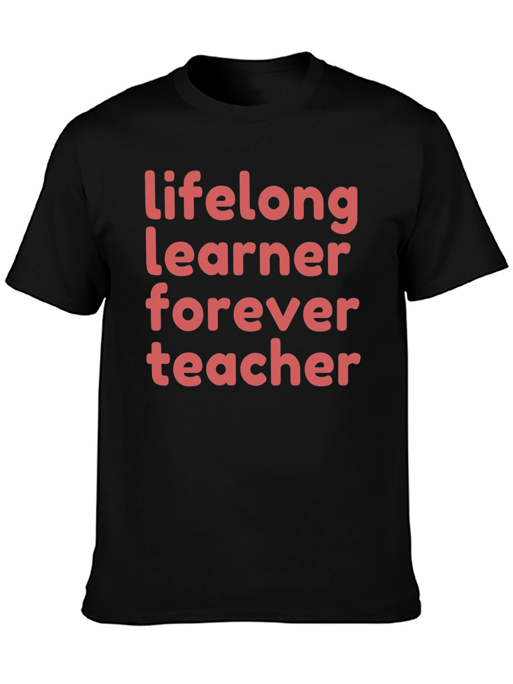 Lifelong Learner Teacher Graphic Tee