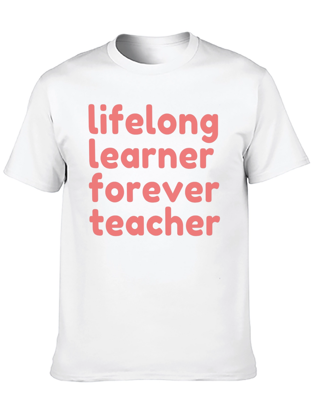 Lifelong Learner Teacher Graphic Tee