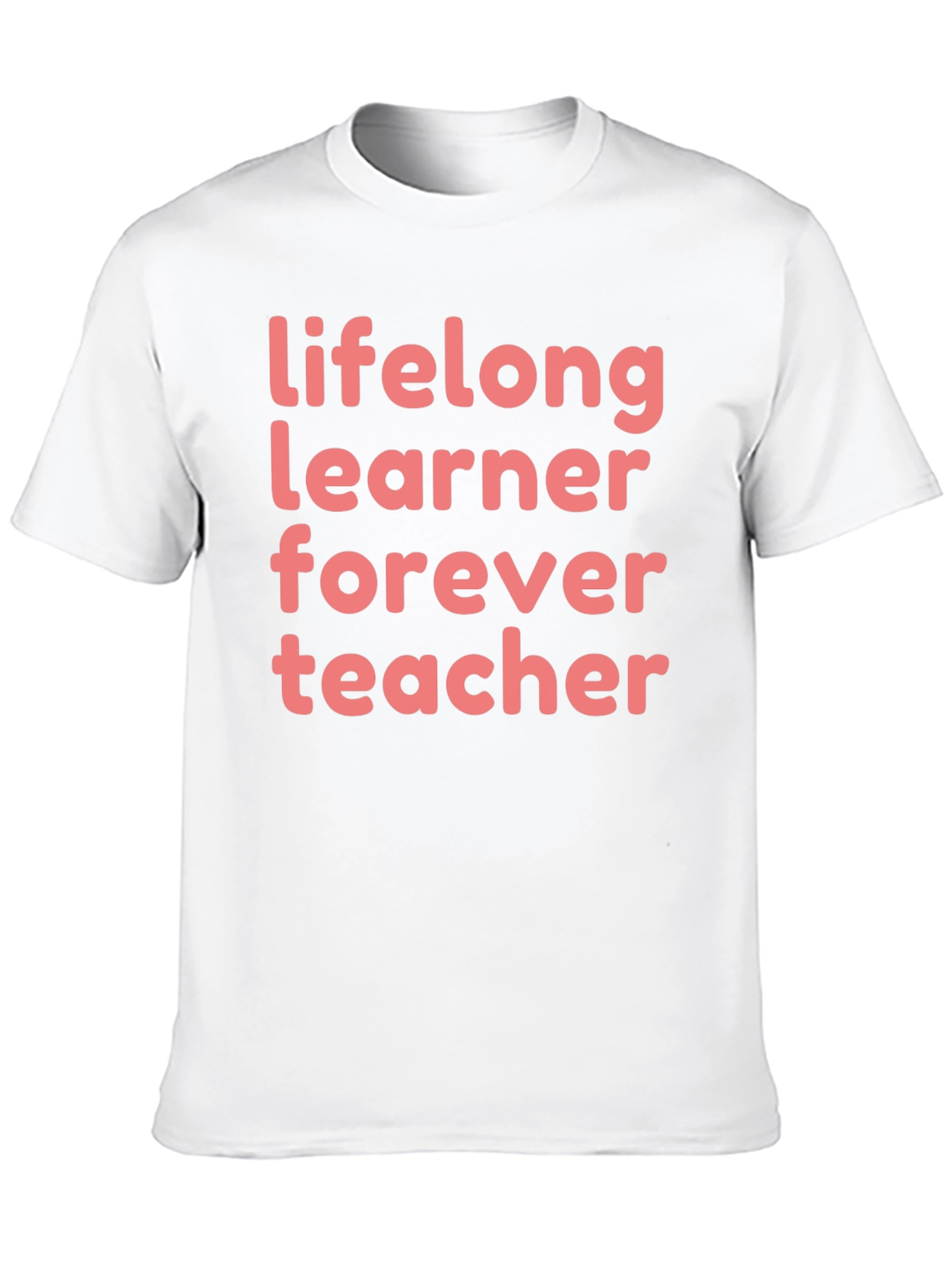 Lifelong Learner Teacher Graphic Tee