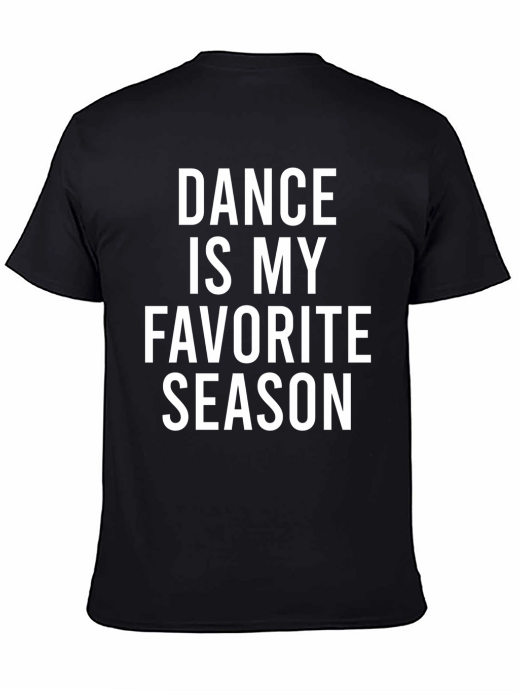 Dance Is My Favorite Season Graphic T-Shirt