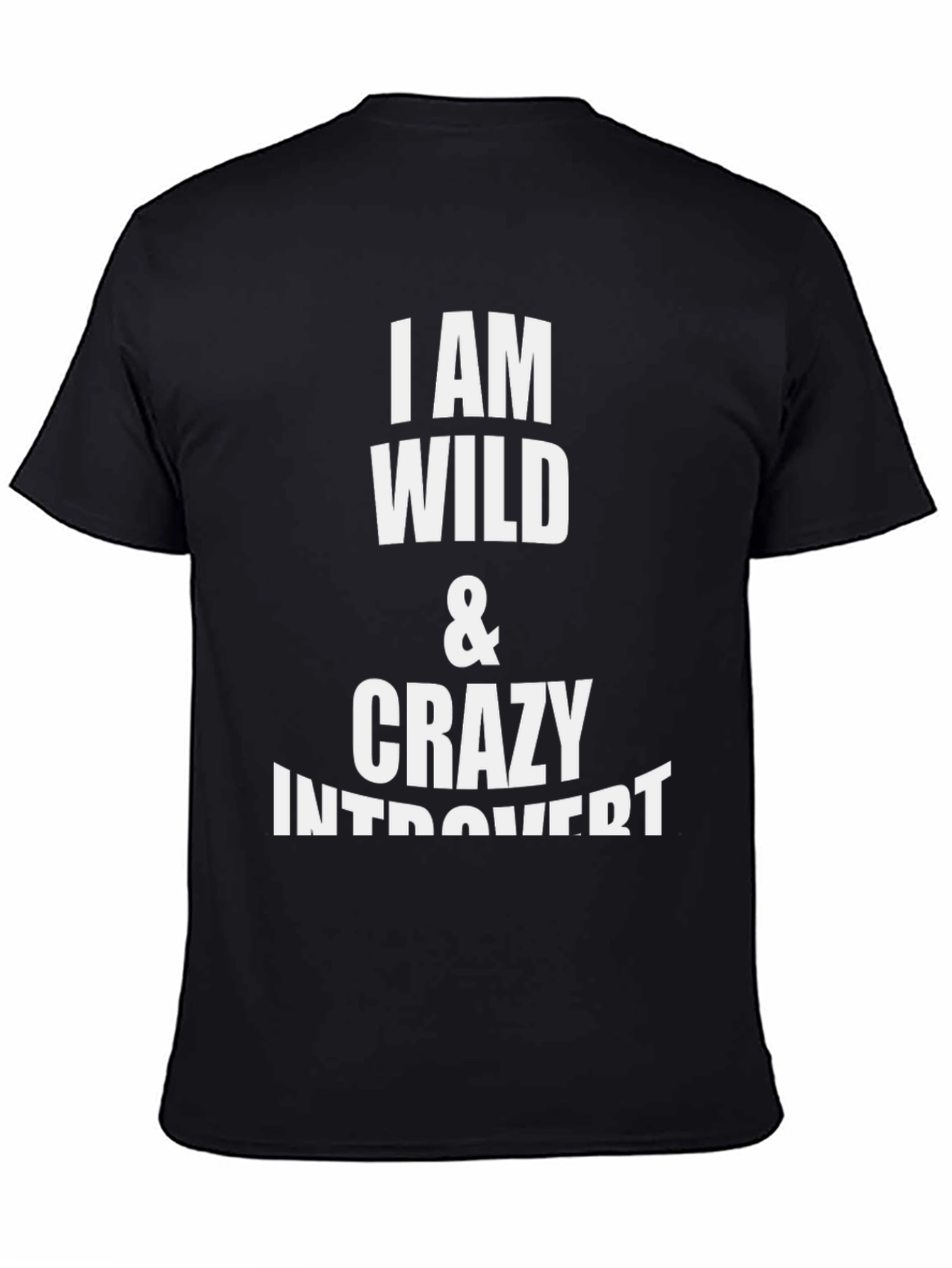 Wild & Crazy Introvert Graphic Tee