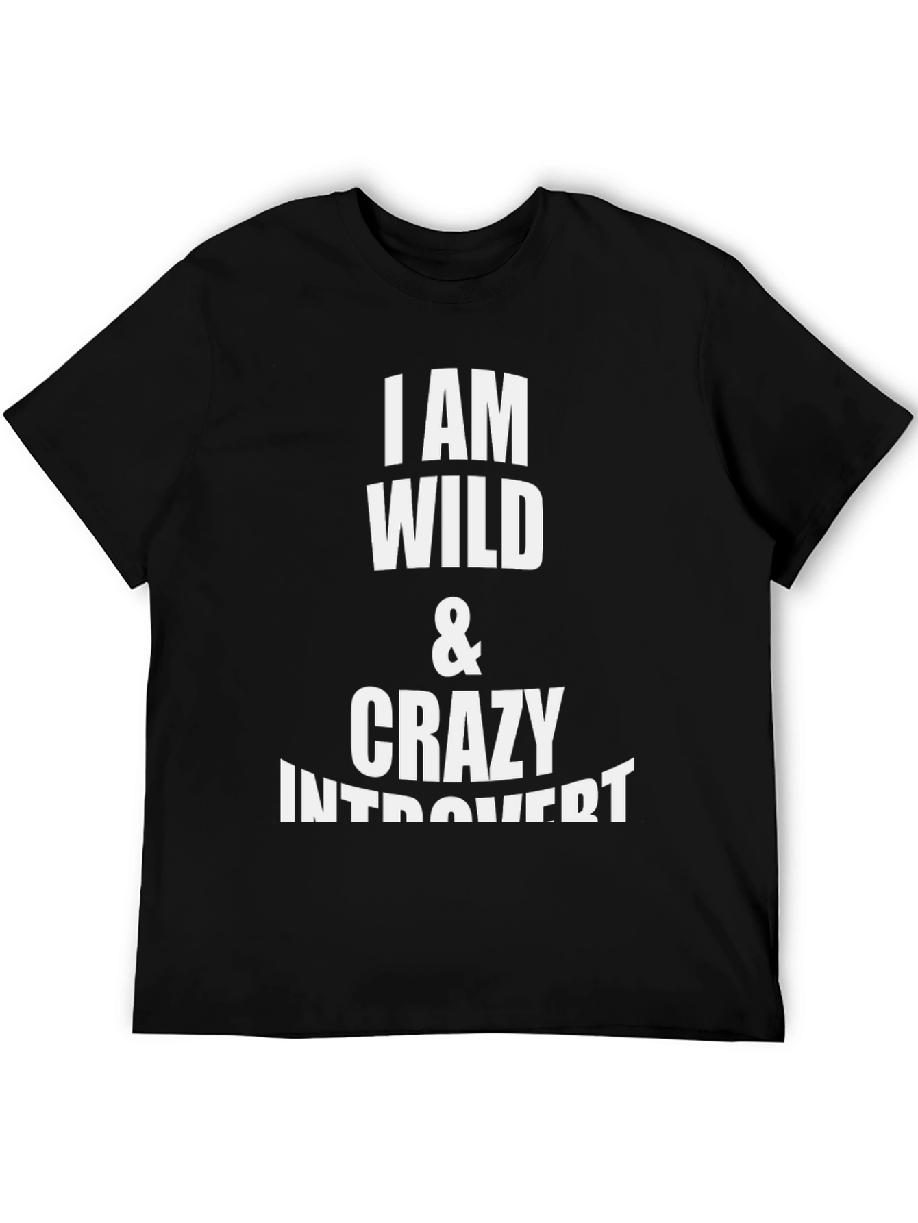 Wild & Crazy Introvert Graphic Tee