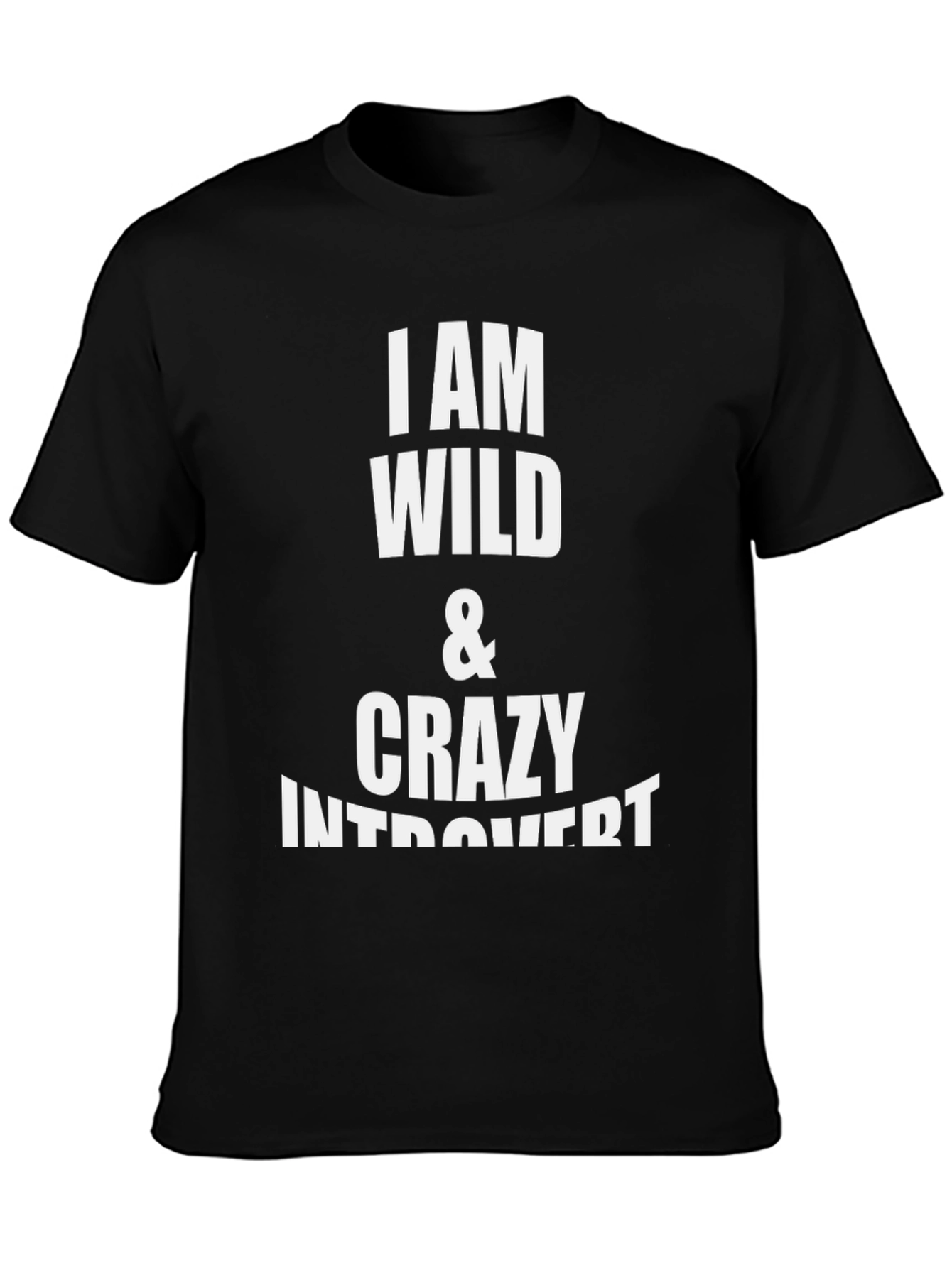 Wild & Crazy Introvert Graphic Tee