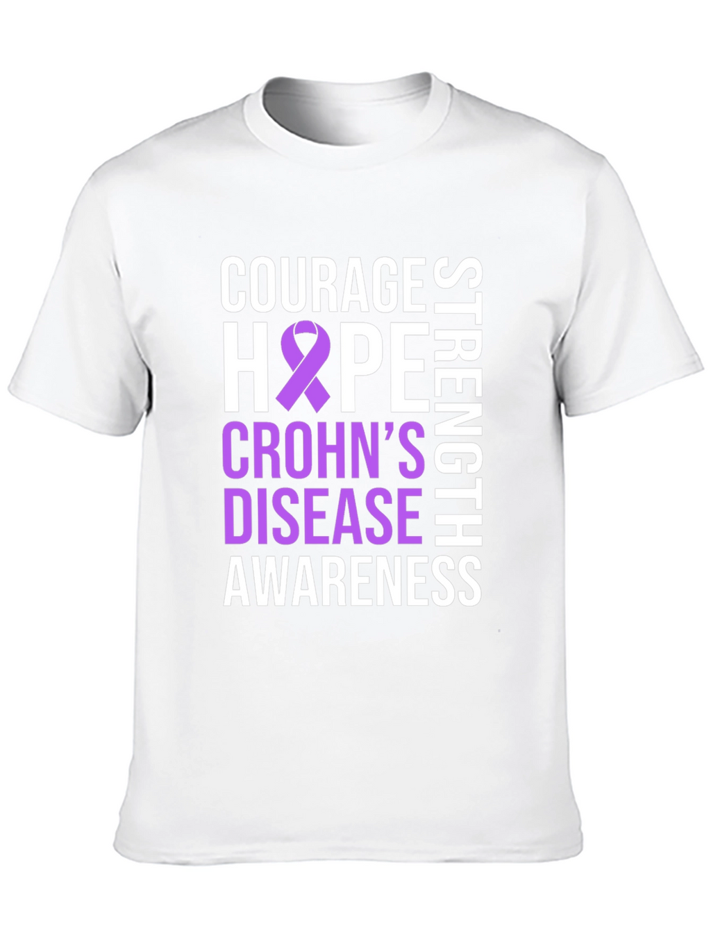 Crohns Disease Awareness T-Shirt - Courage Hope Strength