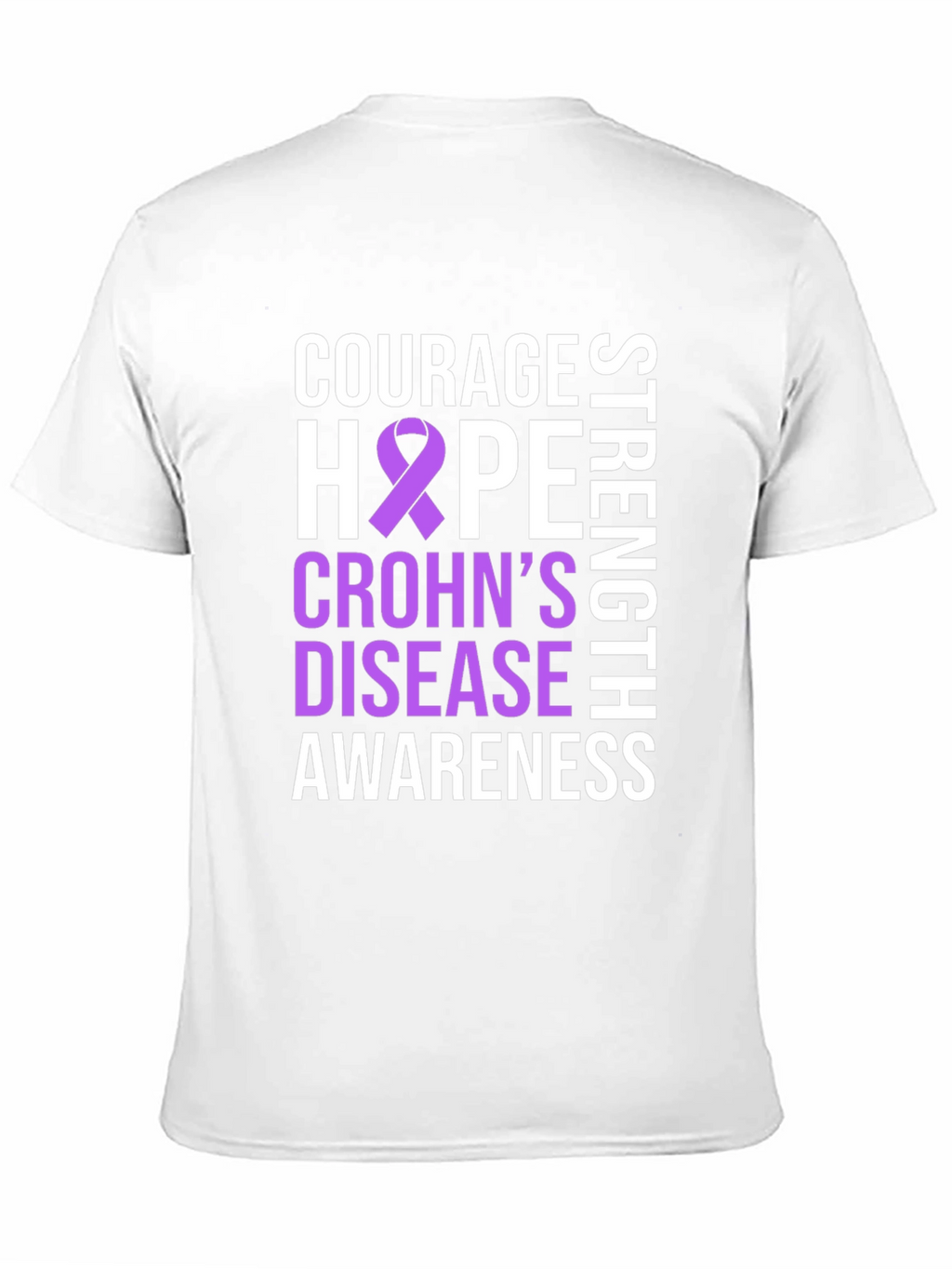 Crohns Disease Awareness T-Shirt - Courage Hope Strength