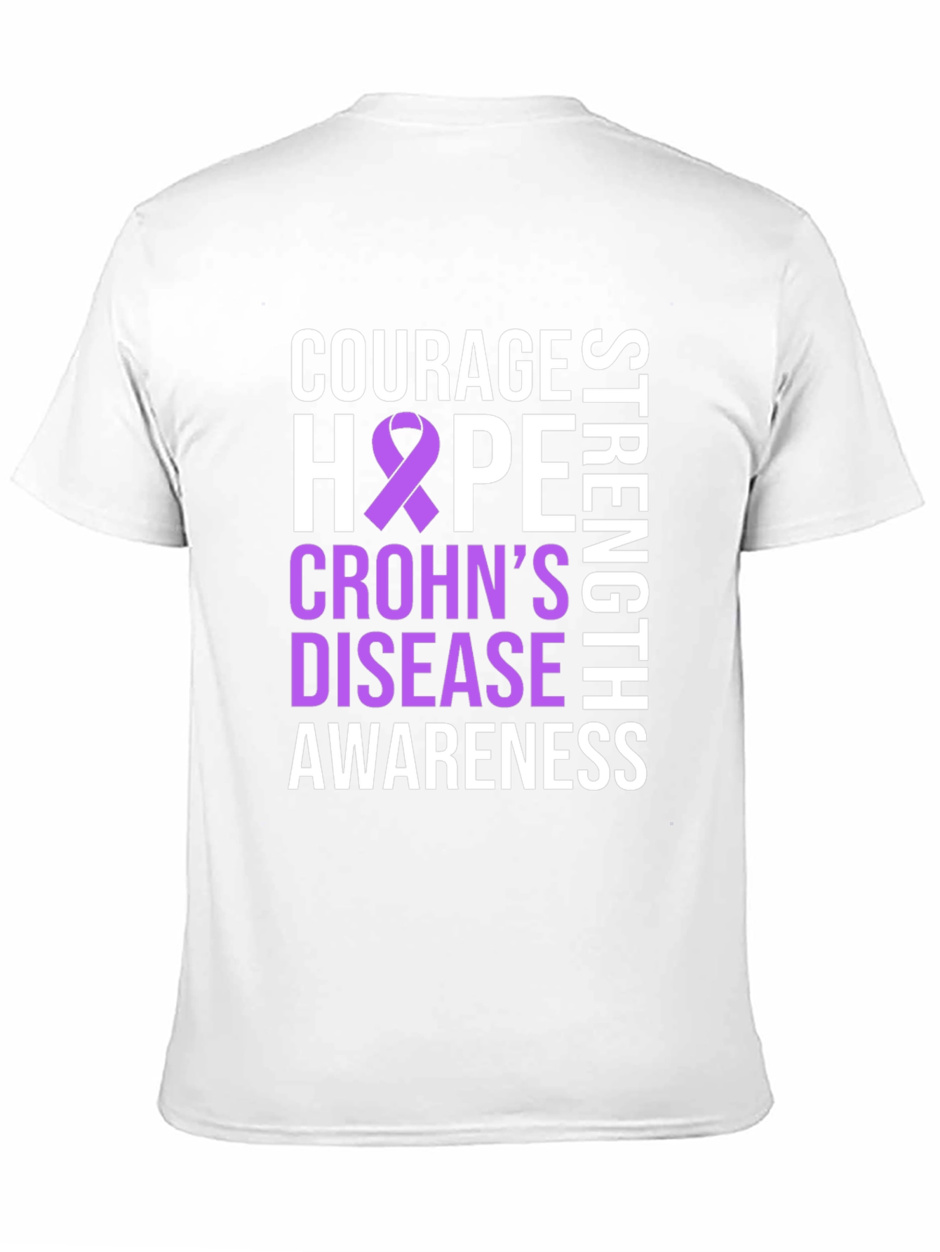 Crohns Disease Awareness T-Shirt - Courage Hope Strength
