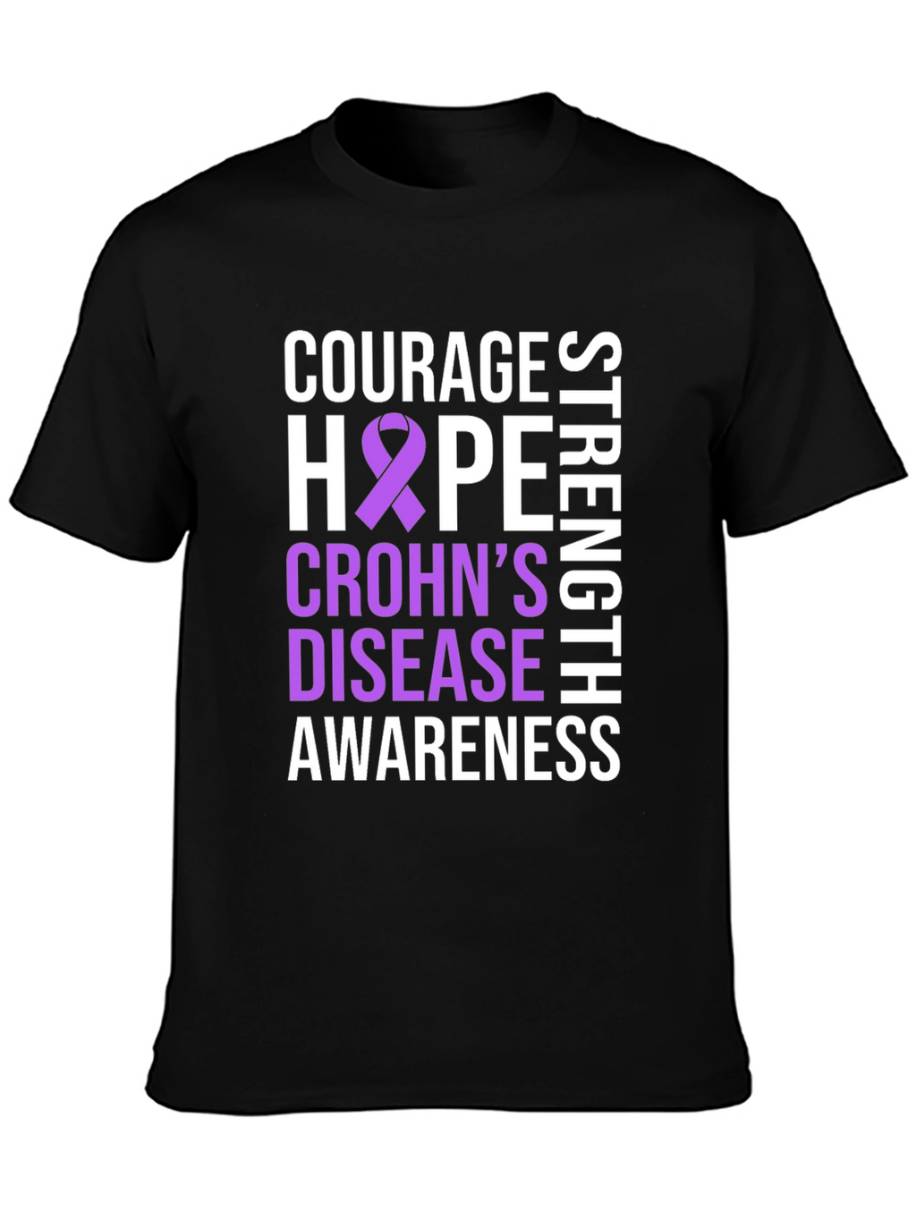 Crohns Disease Awareness T-Shirt - Courage Hope Strength
