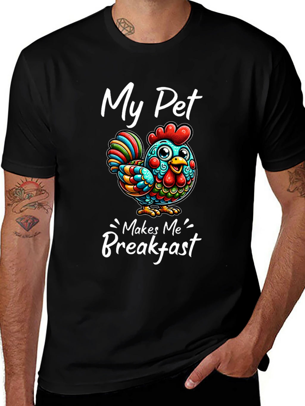 Funny Chicken T-Shirt - My Pet Makes Me Breakfast