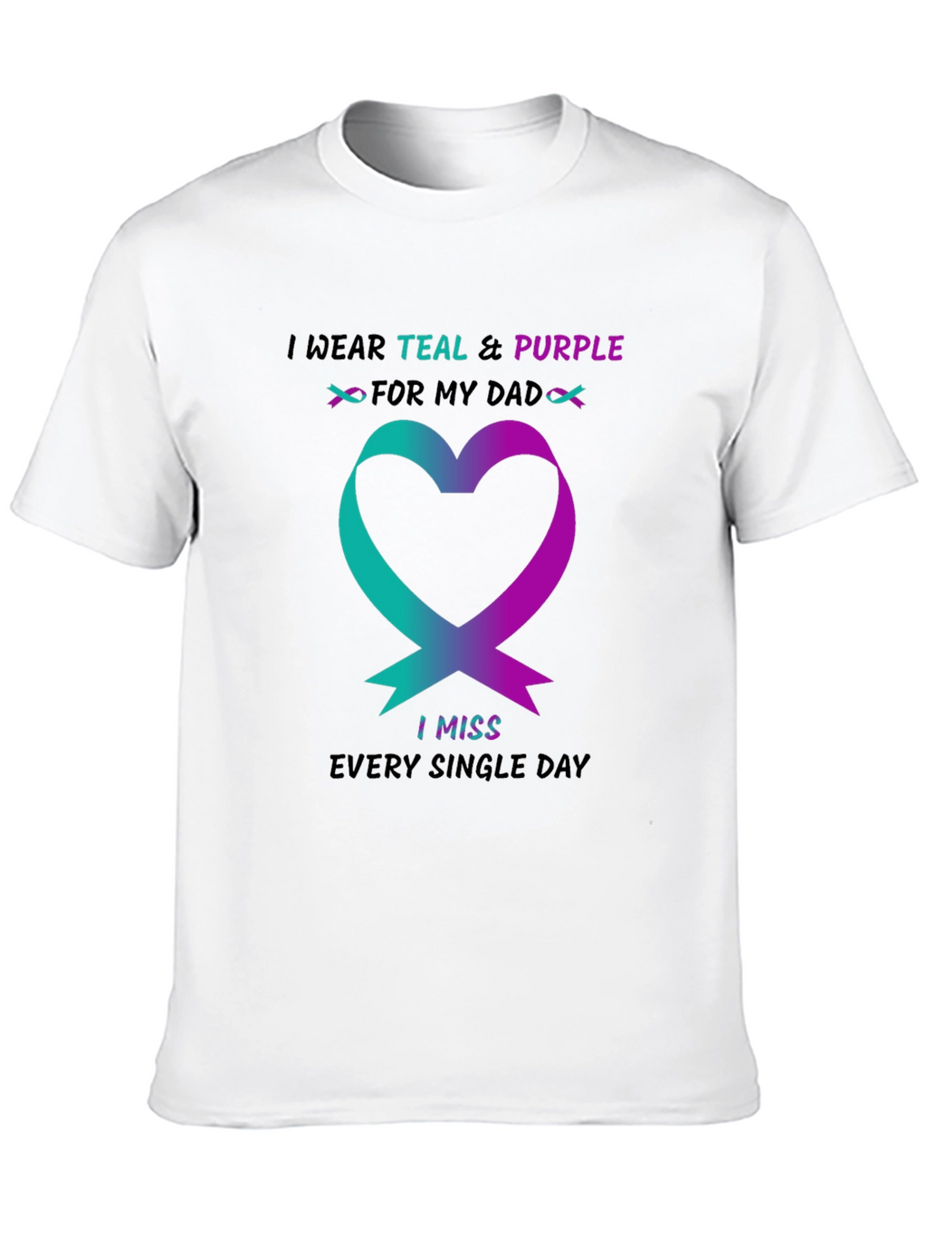 Teal and Purple I Miss My Dad T-Shirt