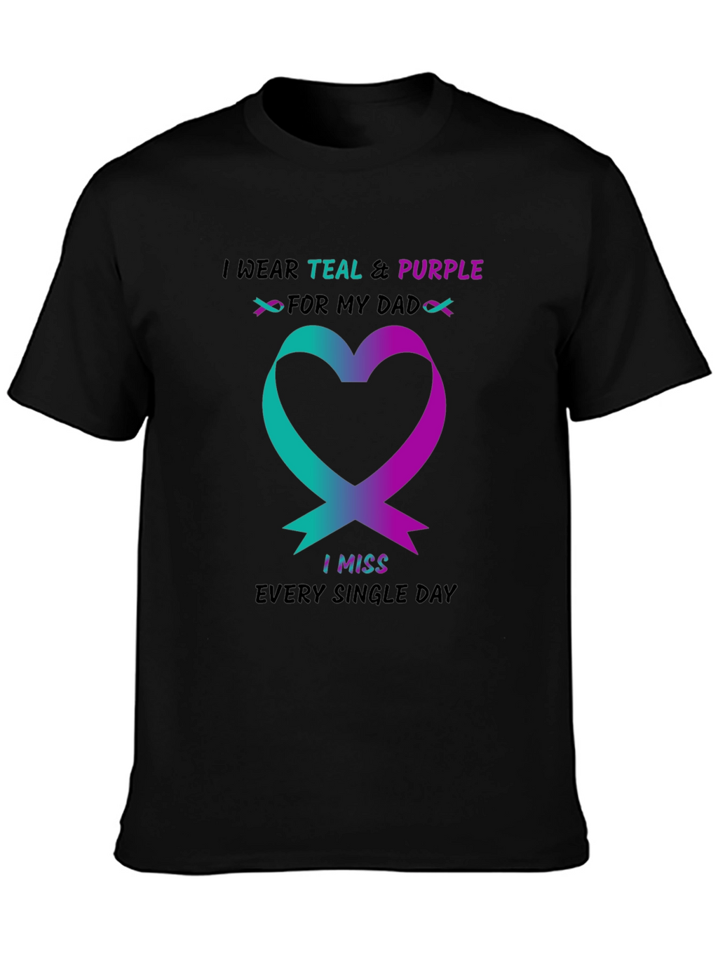 Teal and Purple I Miss My Dad T-Shirt