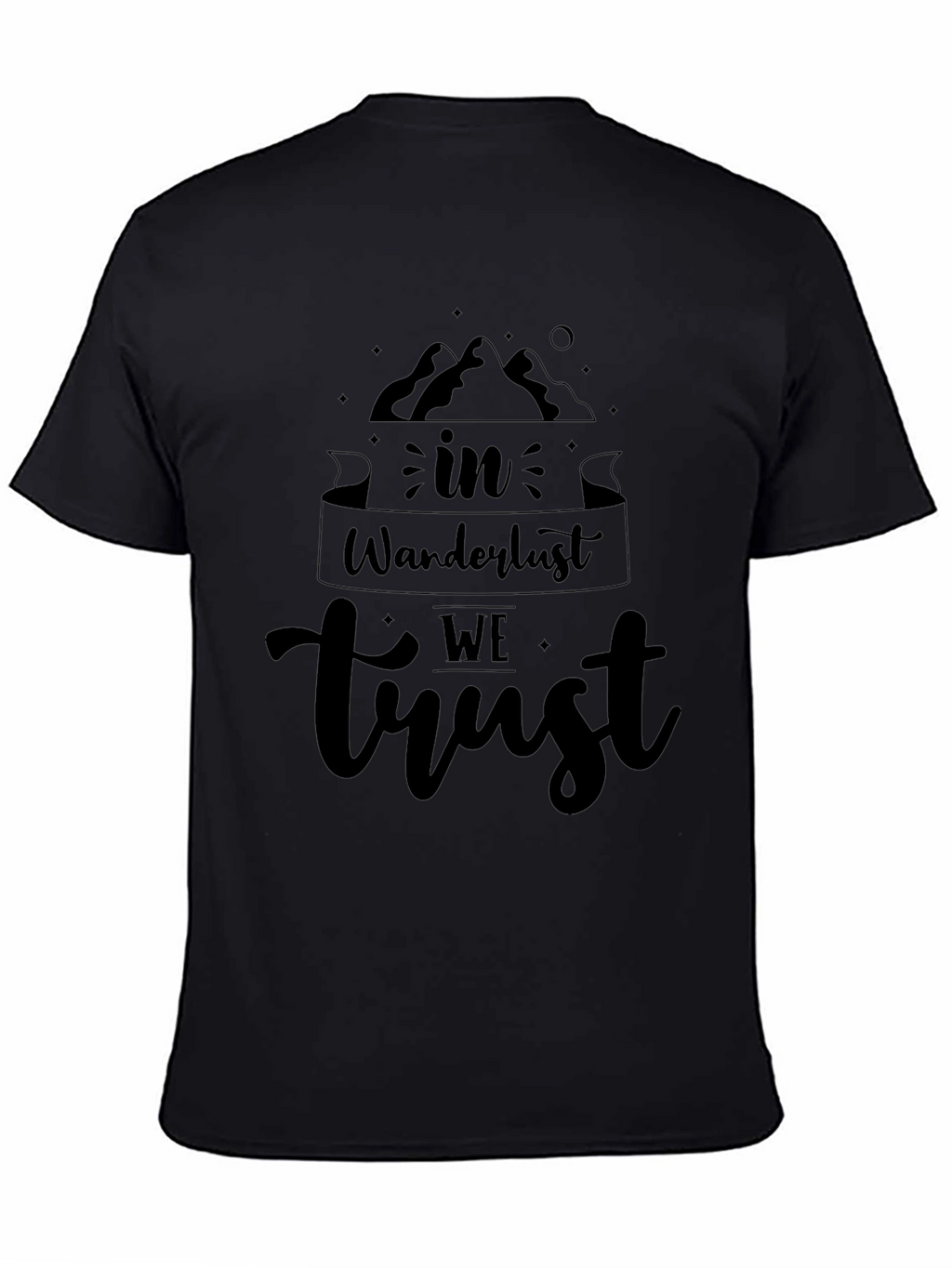 Wanderlust Trust Graphic Tee - Black Cotton T-Shirt