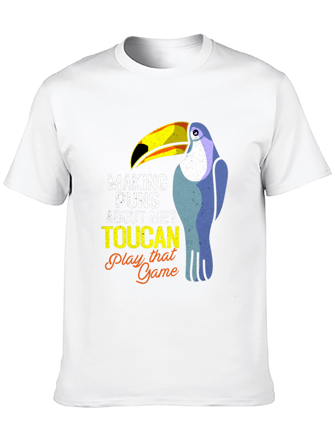 Toucan Puns T-Shirt - Play That Game