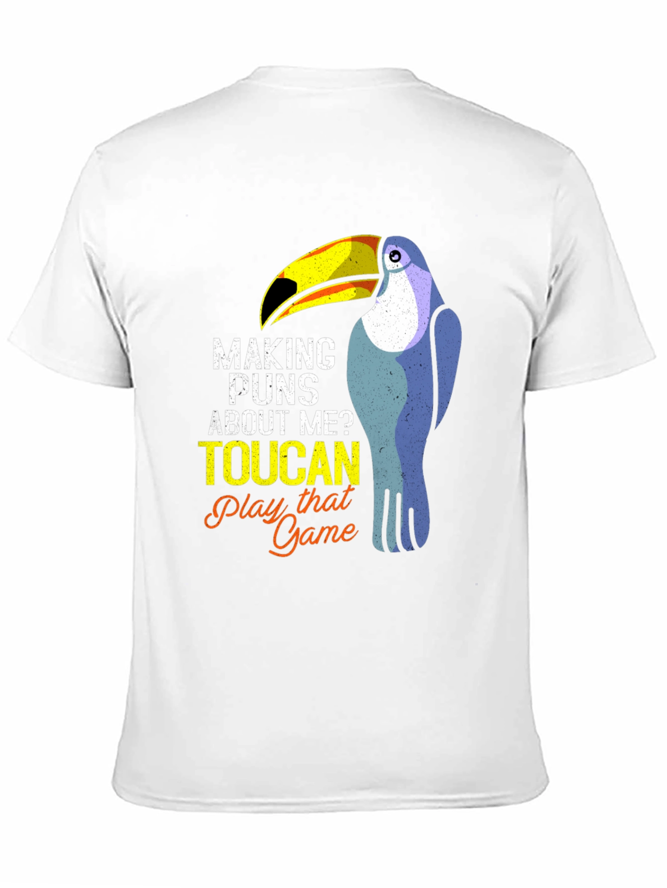 Toucan Puns T-Shirt - Play That Game
