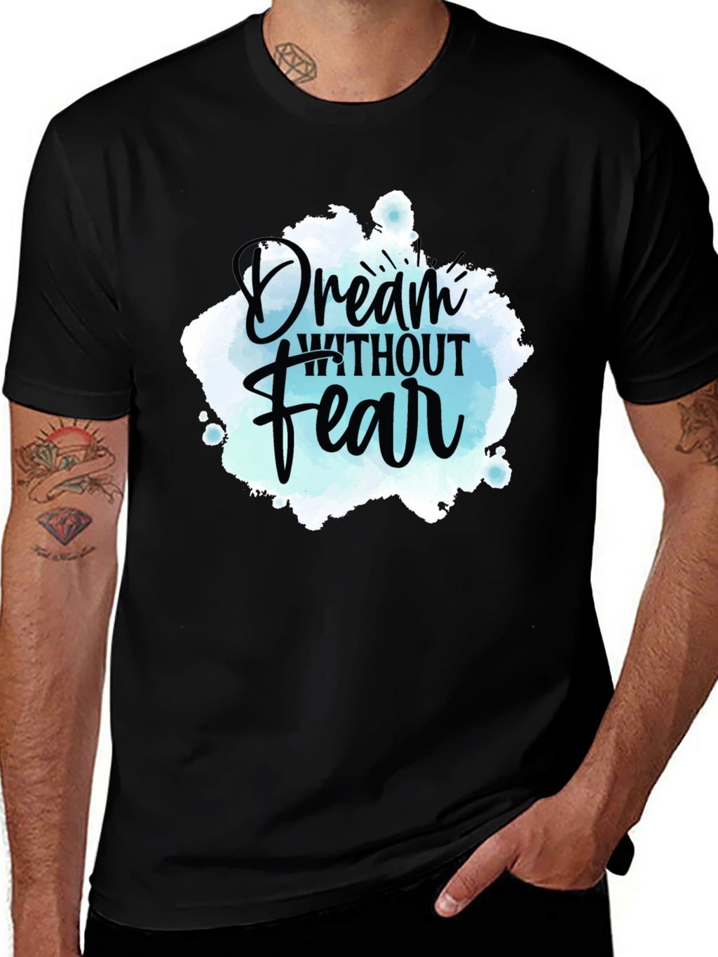 Dream Without Fear Graphic Tee - Inspiring Design
