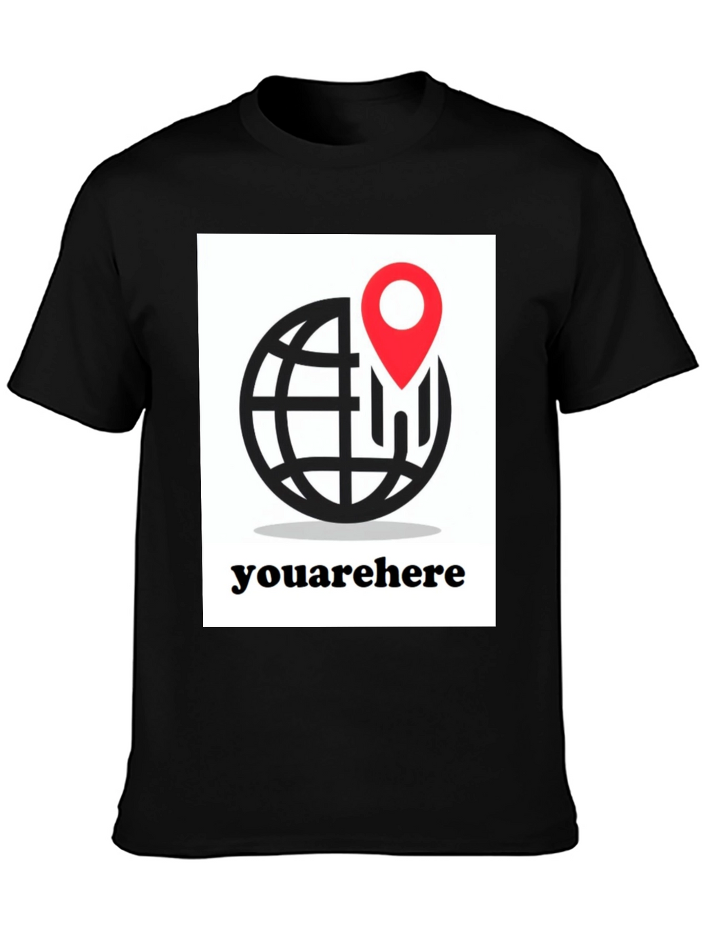 You Are Here T-Shirt - Globe and Location Pin