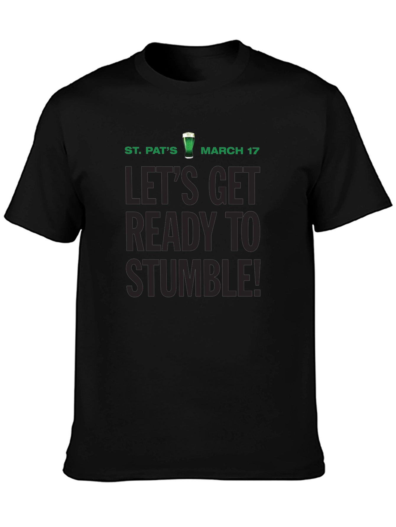 St. Patricks Day Ready to Stumble T-Shirt