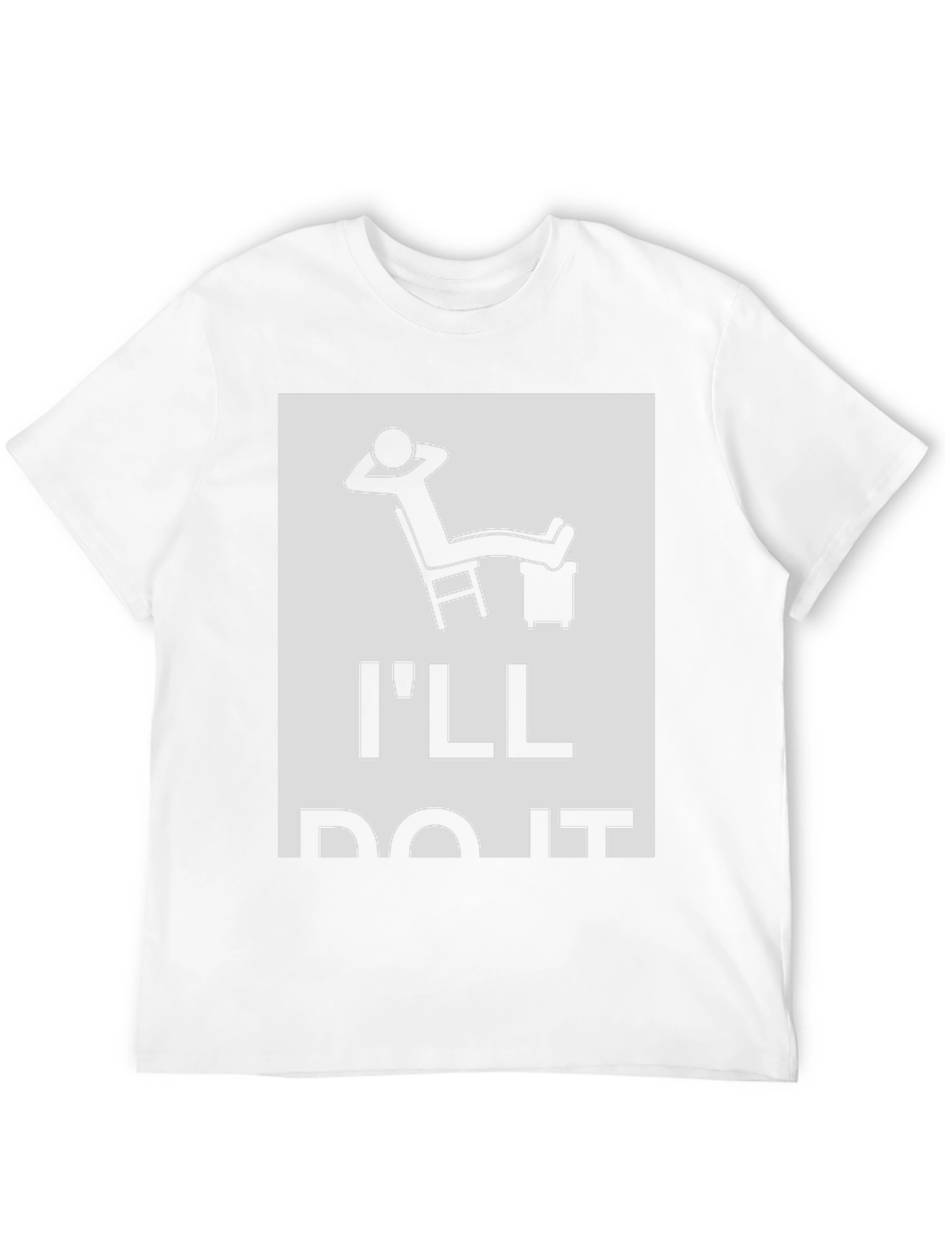 Ill Do It Later T-Shirt Funny Relaxation Tee